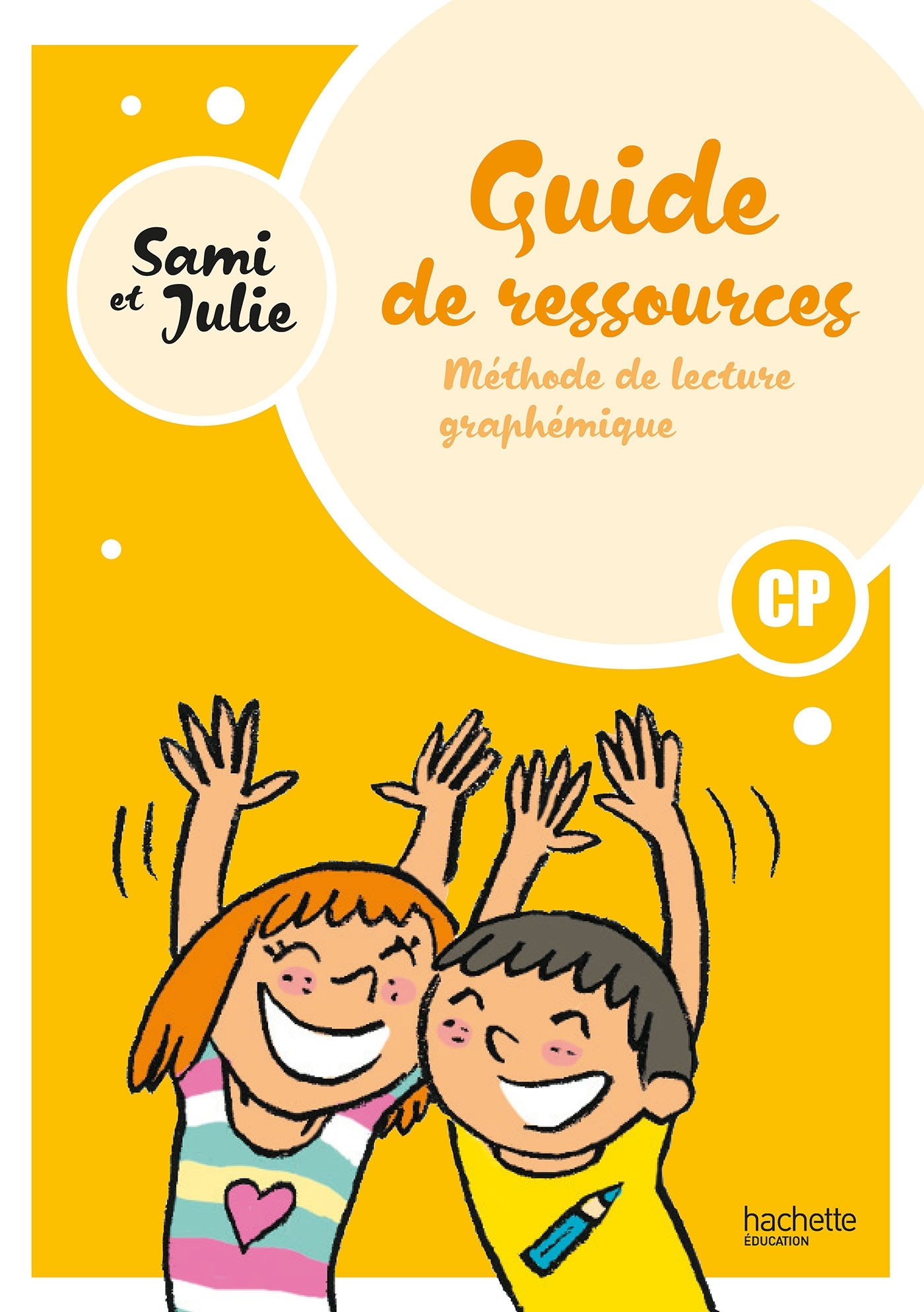 Sami et Julie - Méthode de lecture CP - Guide ressources - Ed. 2024
