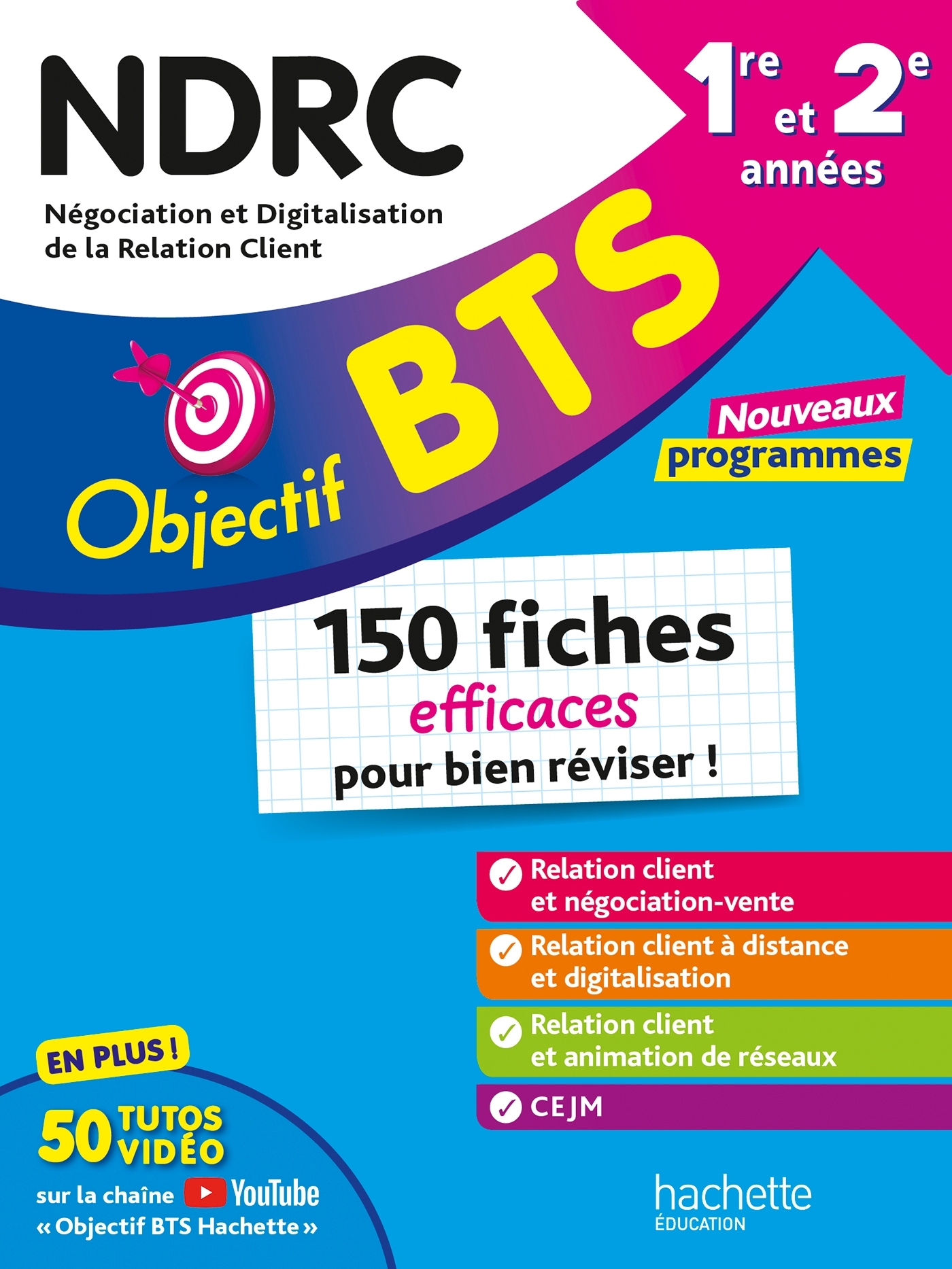 Objectif BTS NDRC - 150 fiches efficaces pour bien réviser - 2026