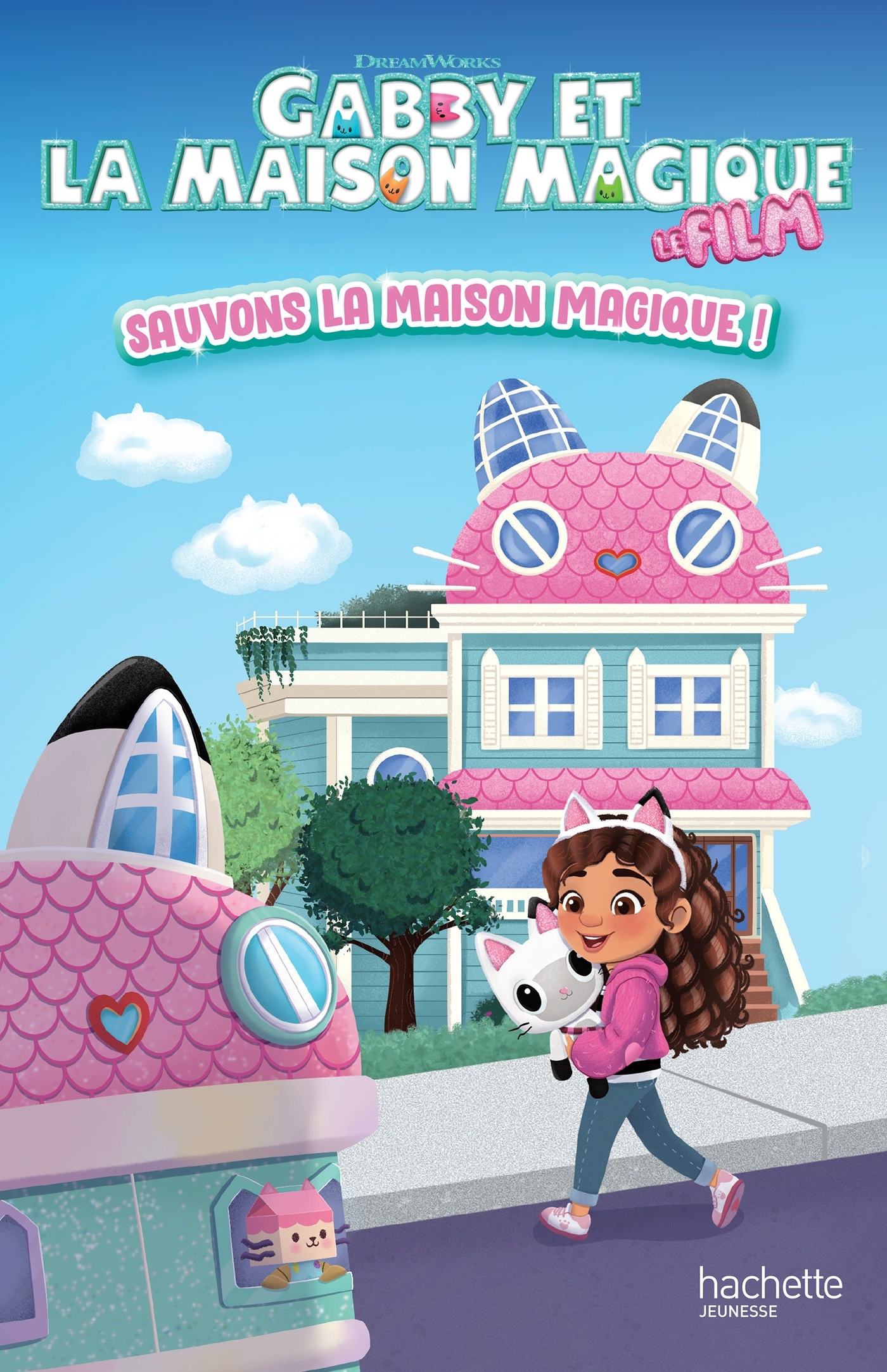 Gabby et la maison magique - Sauvons la maison magique ! (broché)