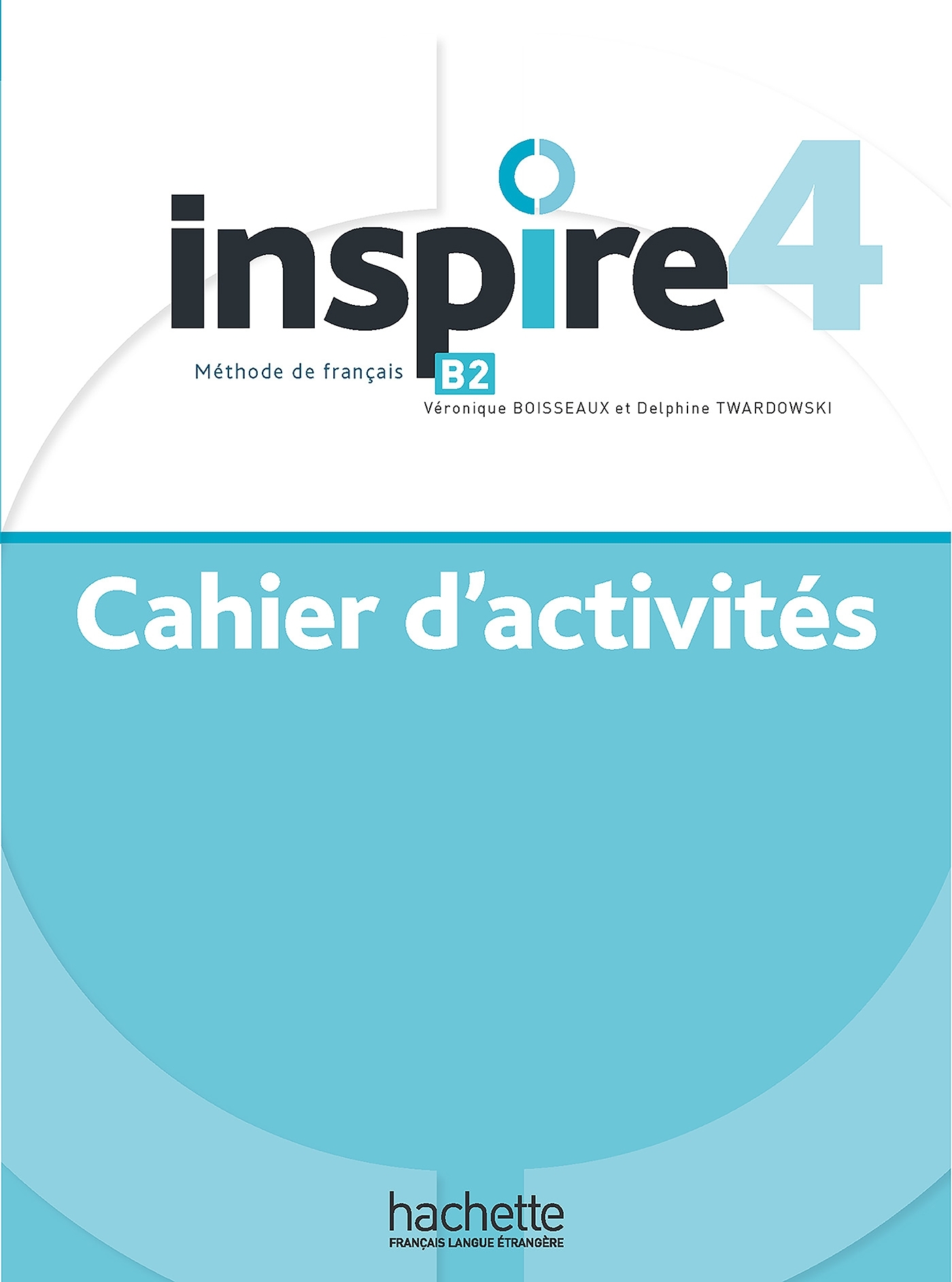 Inspire 4 - Cahier d'activités (B2)
