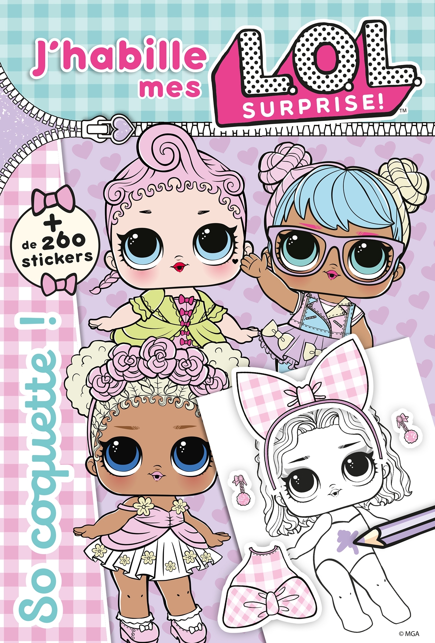 L.O.L. Surprise ! - J'habille mes L.O.L. - So coquette!