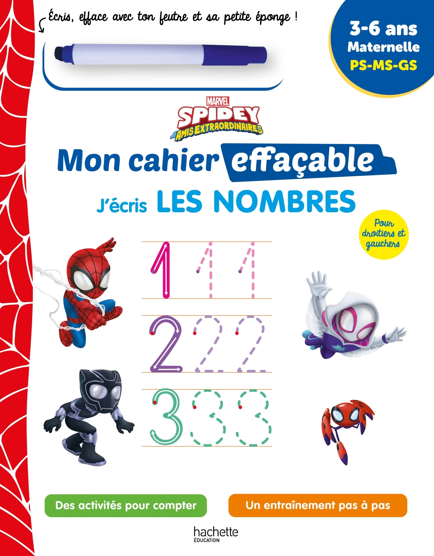 Disney - Spidey et ses amis extraordinaires  - Mon cahier effaçable - J'écris les nombres