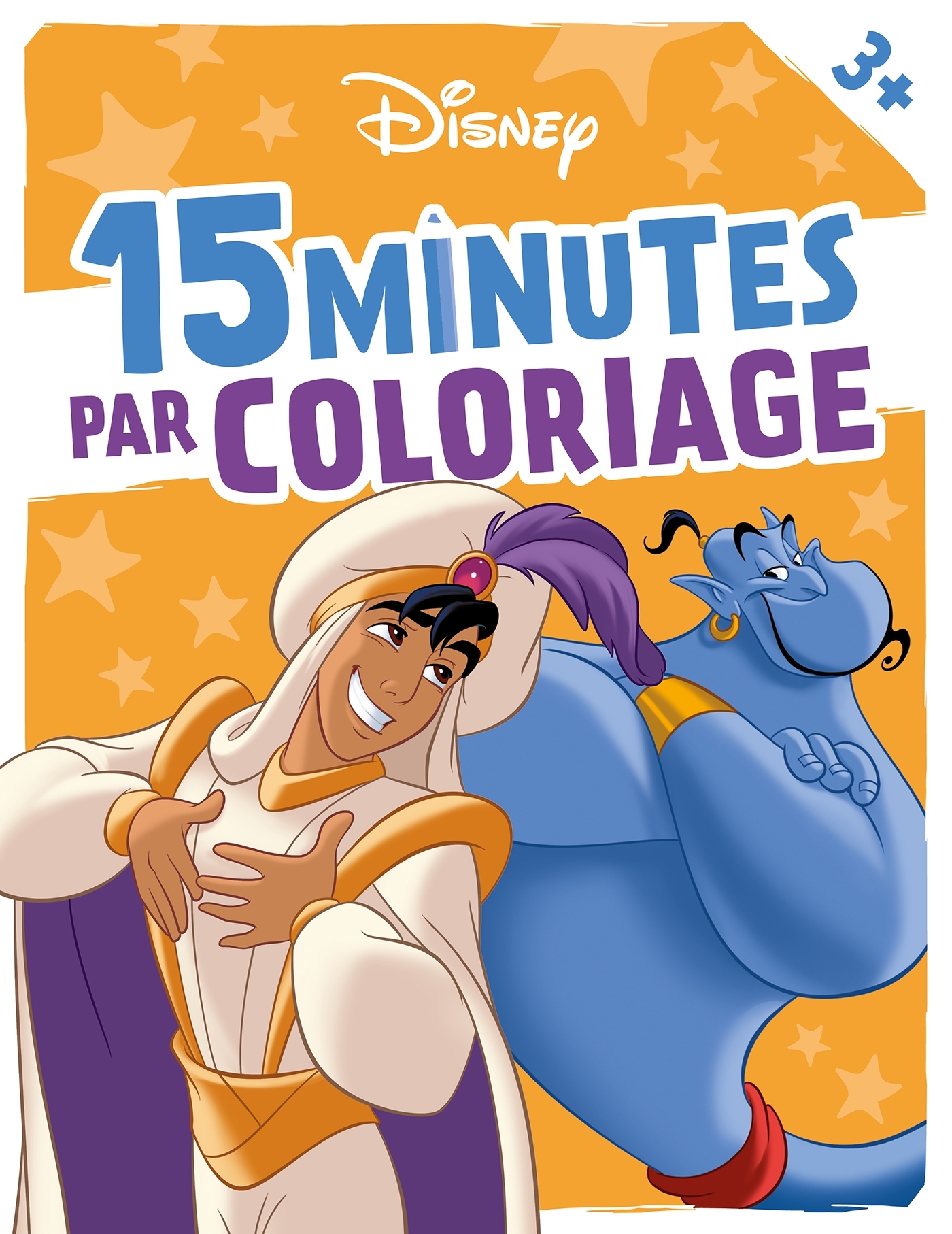 DISNEY - 15 minutes par coloriage - Les grands classiques (dès 3 ans)