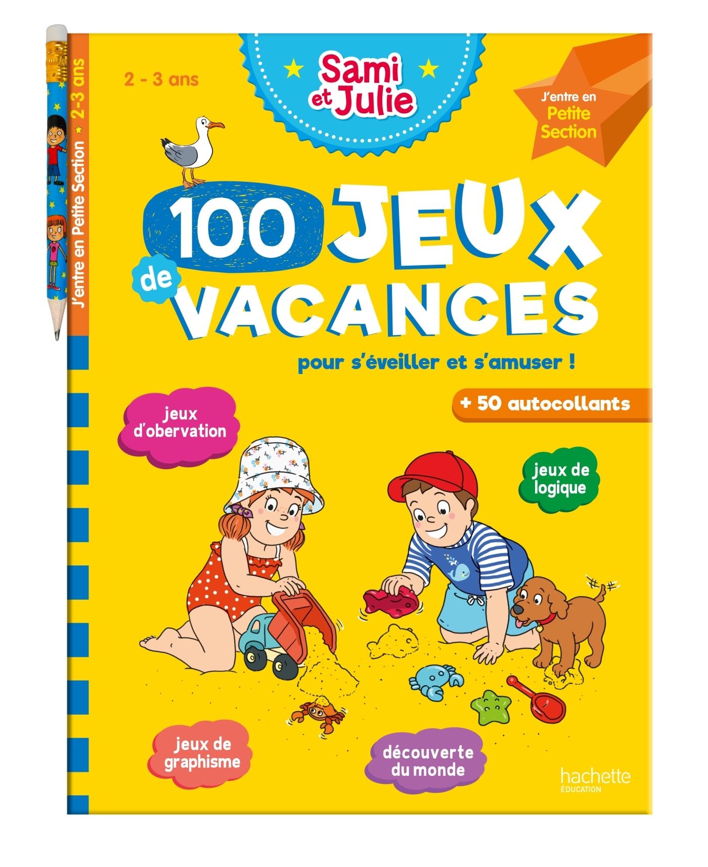 100 Jeux de vacances - Sami et Julie - J'entre en Petite Section - Cahier de vacances 2025
