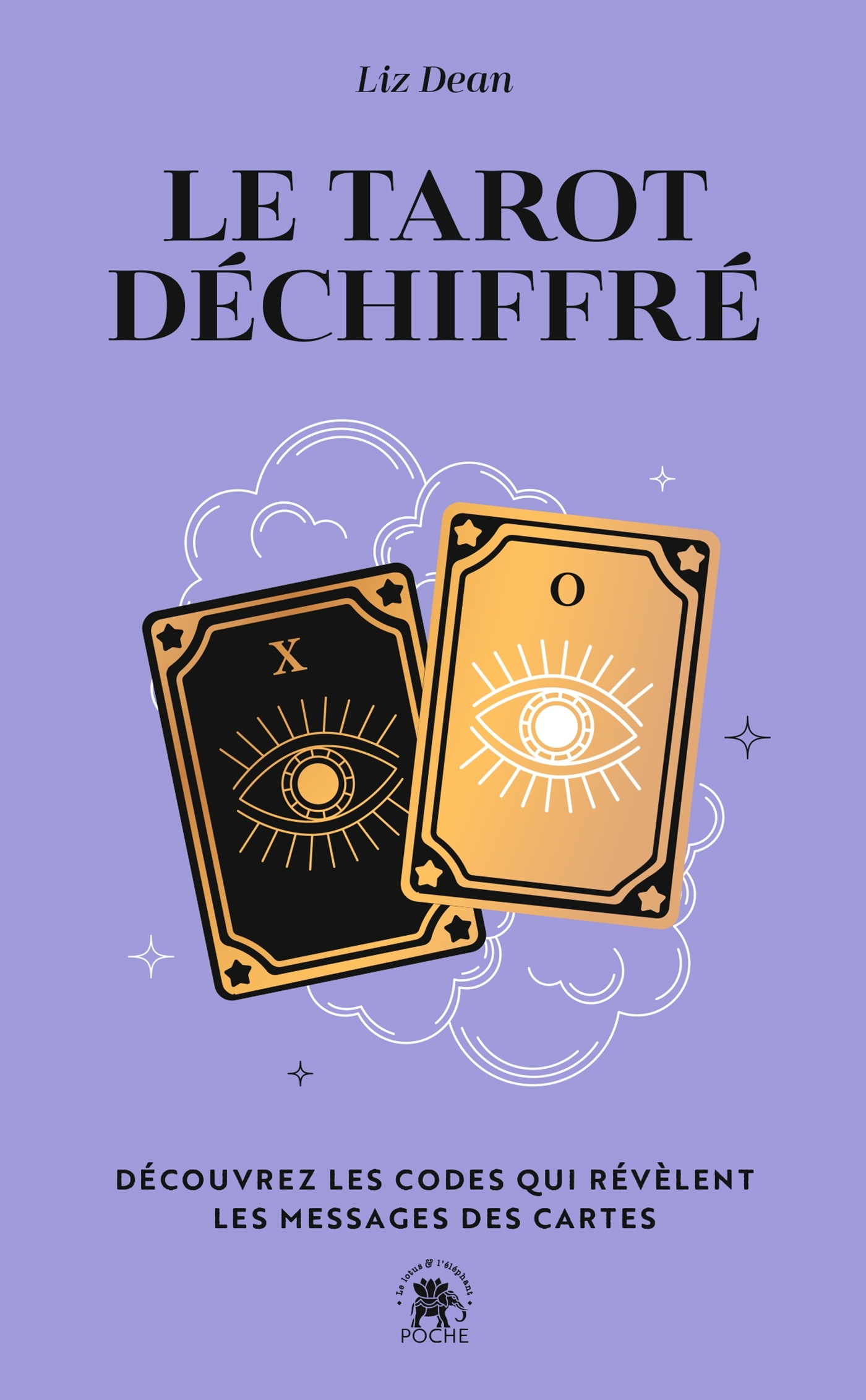 Le tarot déchiffré