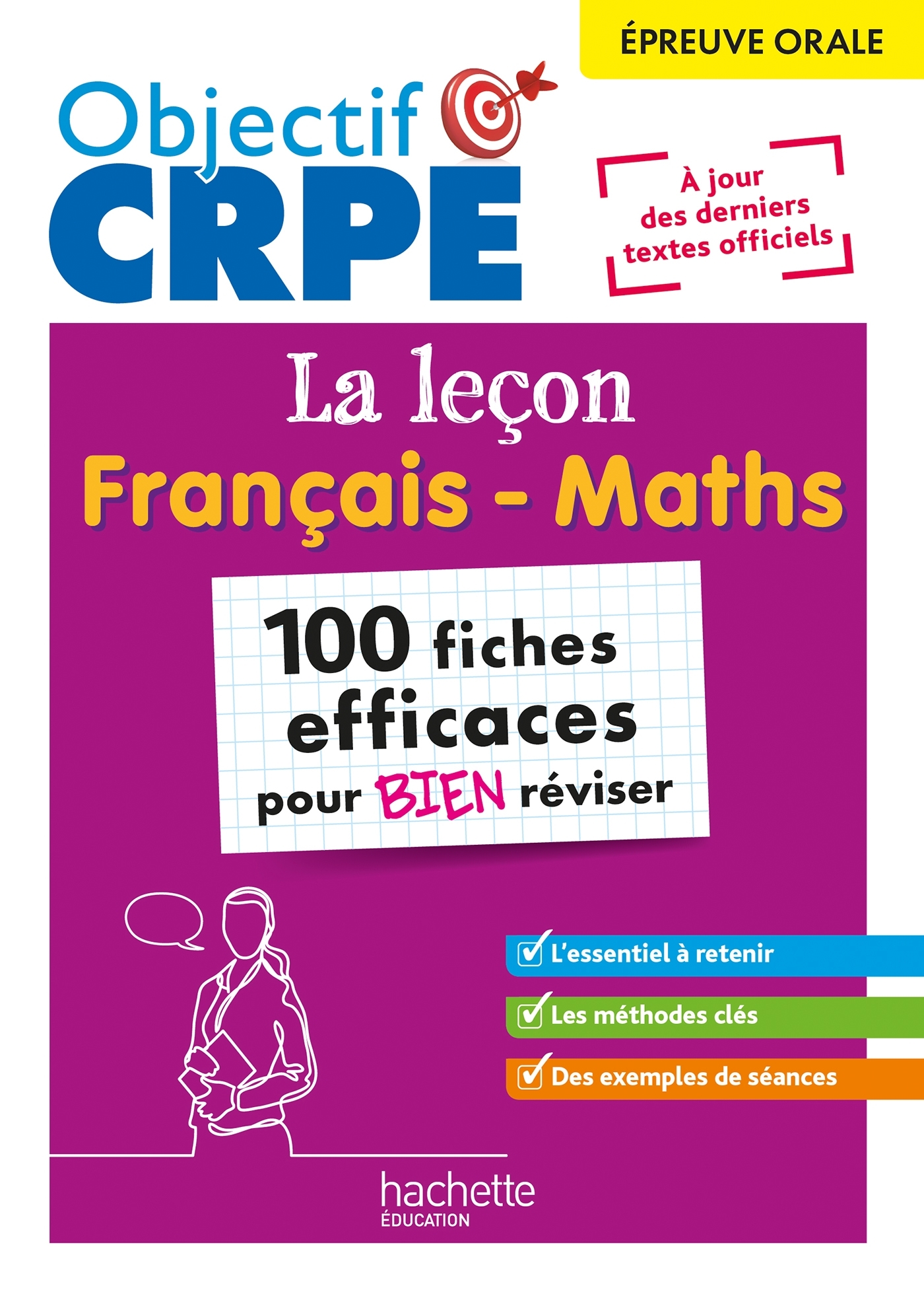 Objectif CRPE 2026 - épreuve orale de leçon - français et maths - 100 fiches pour bien réviser
