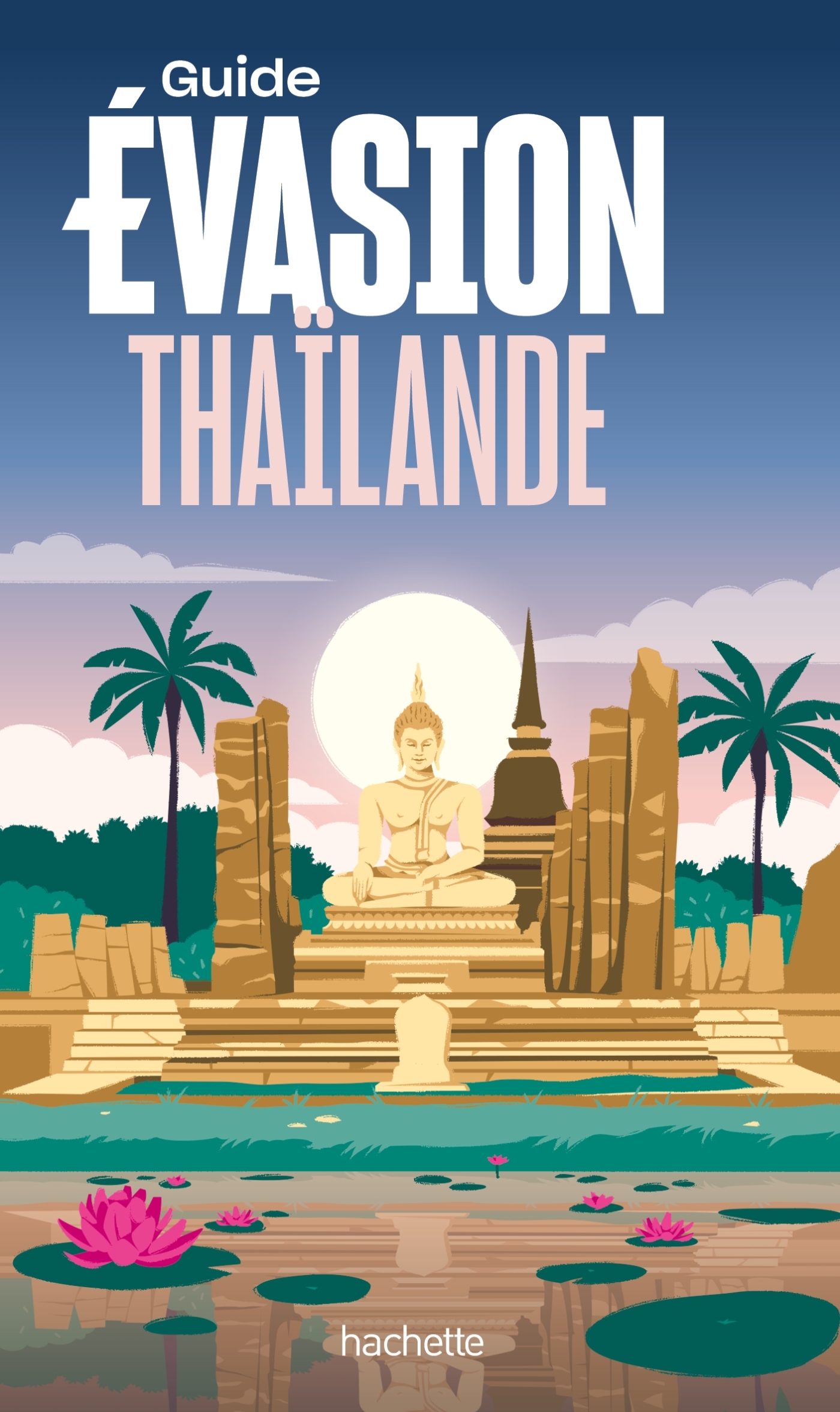 Thaïlande Guide Evasion