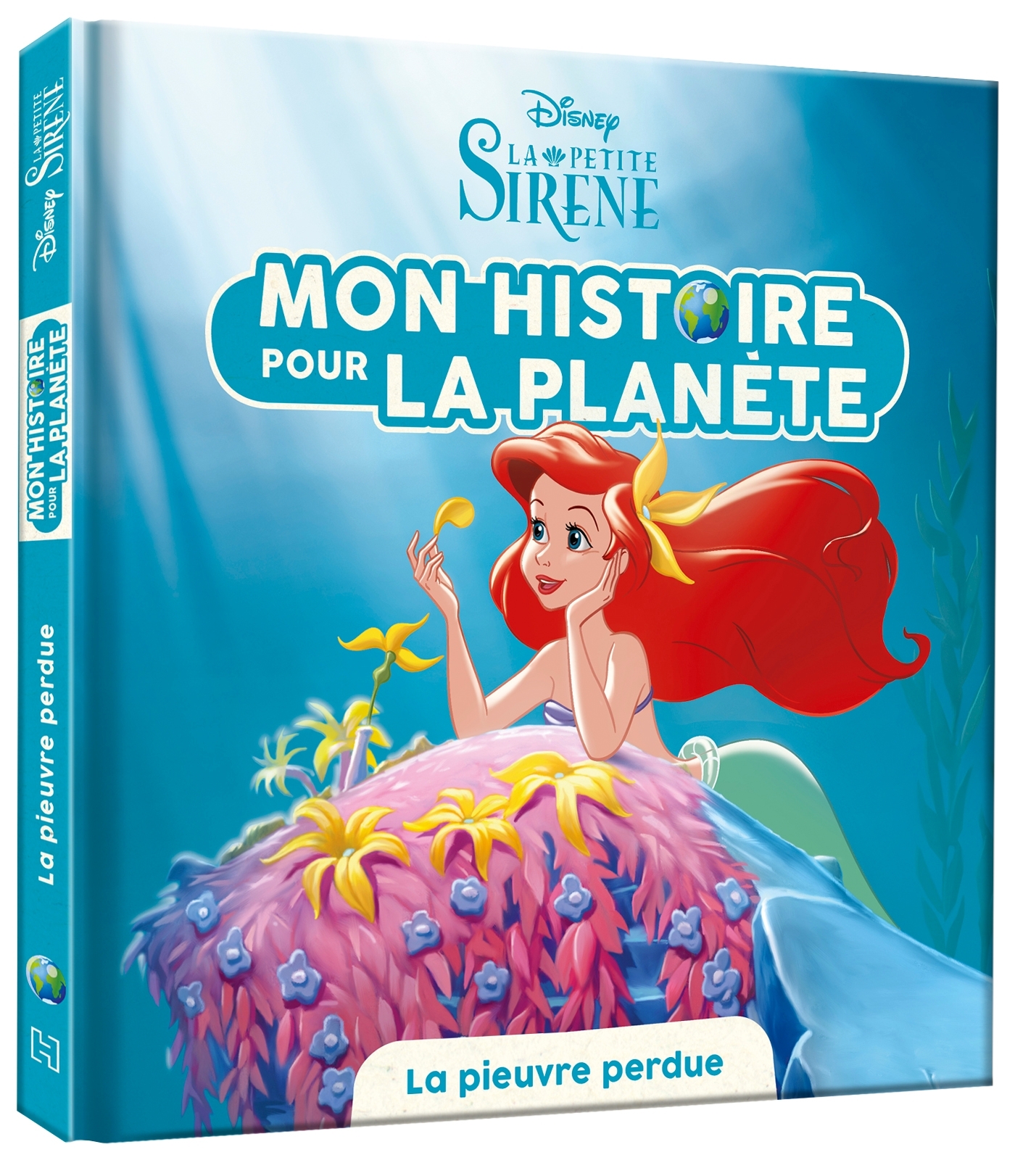 LA PETITE SIRÈNE - Mon histoire pour la planète - La pieuvre perdue - DISNEY PRINCESSES