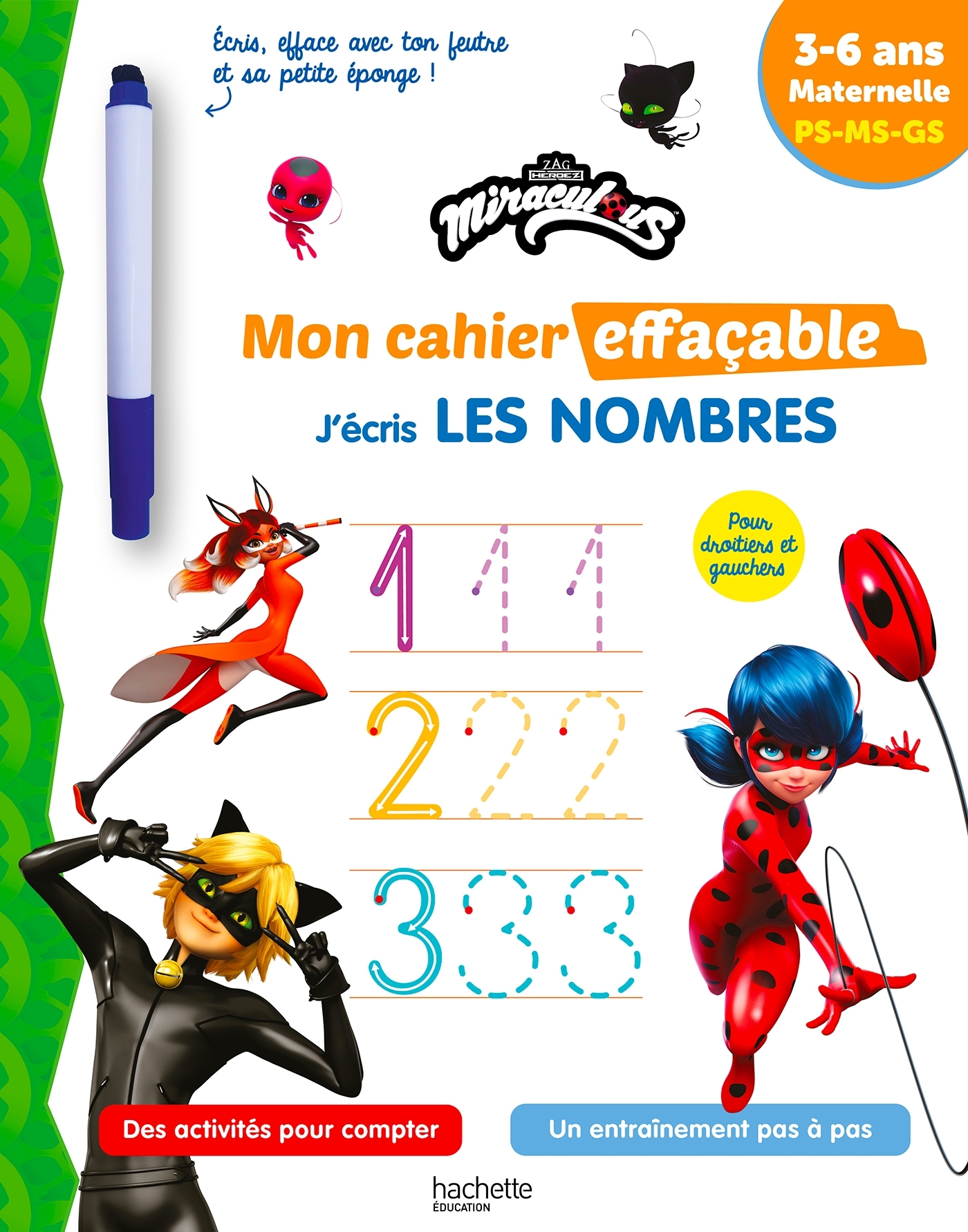 Miraculous - Mon cahier effaçable - J'écris les nombres (3-6 ans)