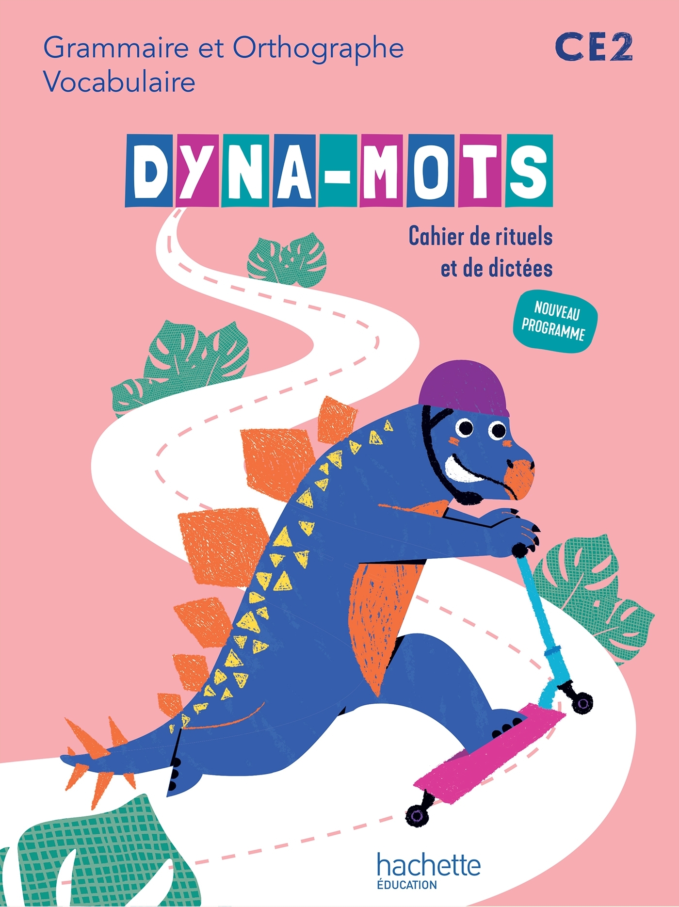 Dyna-mots Français CE2 - Cahier de rituels et de dictées - Ed. 2025