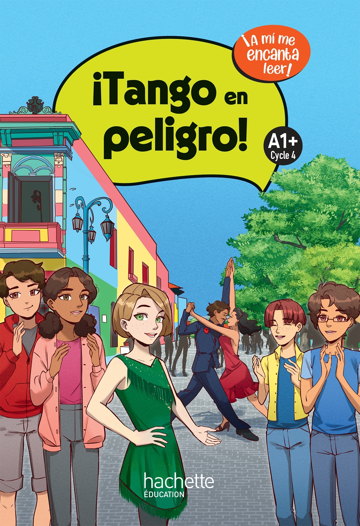 ¡Tango en peligro! niveau A1+ - Livre élève - Ed. 2025