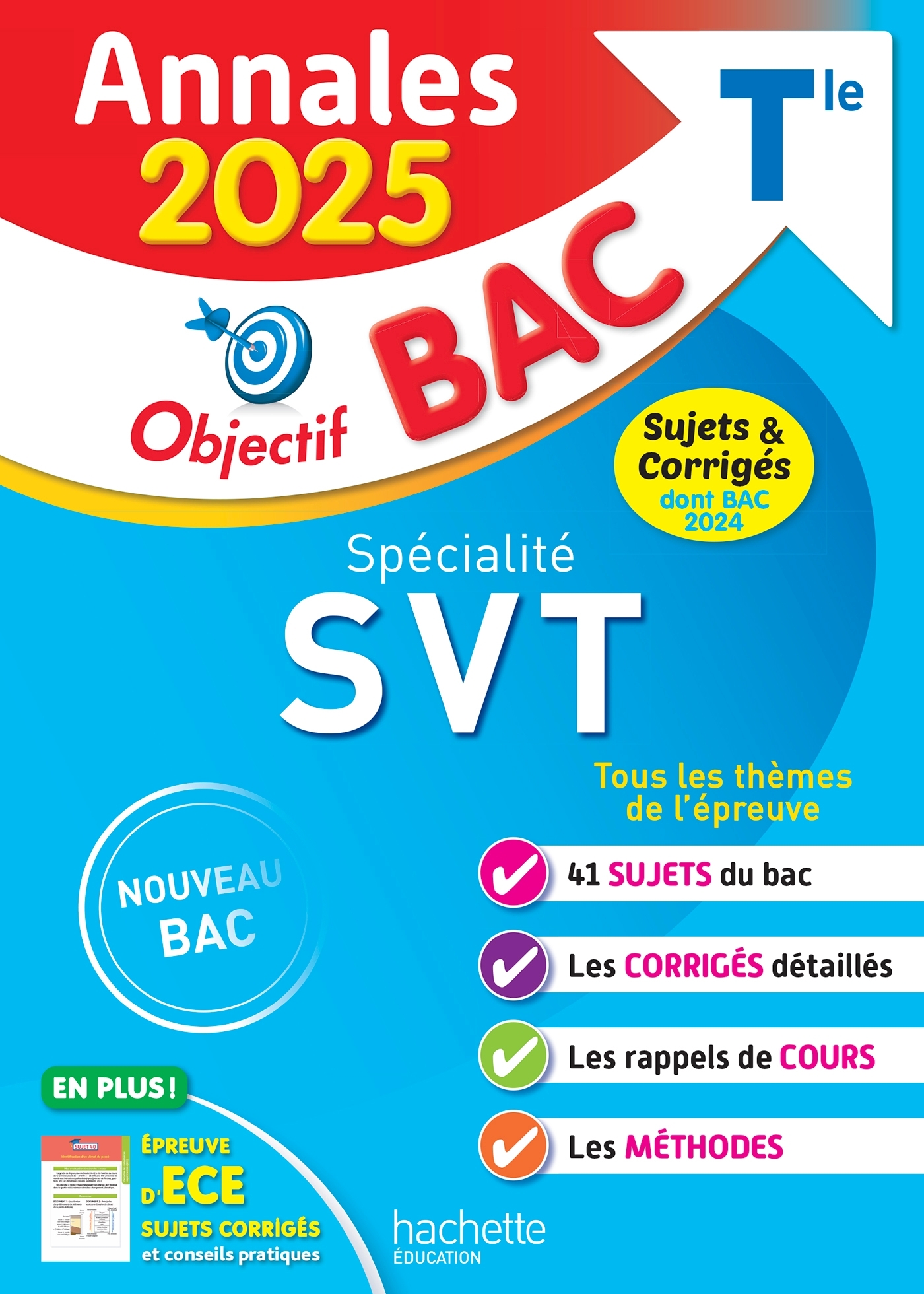 Annales Objectif BAC 2025 - Spécialité SVT Tle - sujets et corrigés