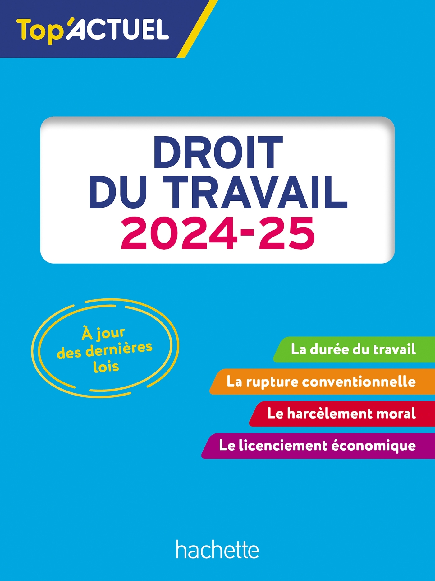 Top'Actuel Droit du travail 2024-2025