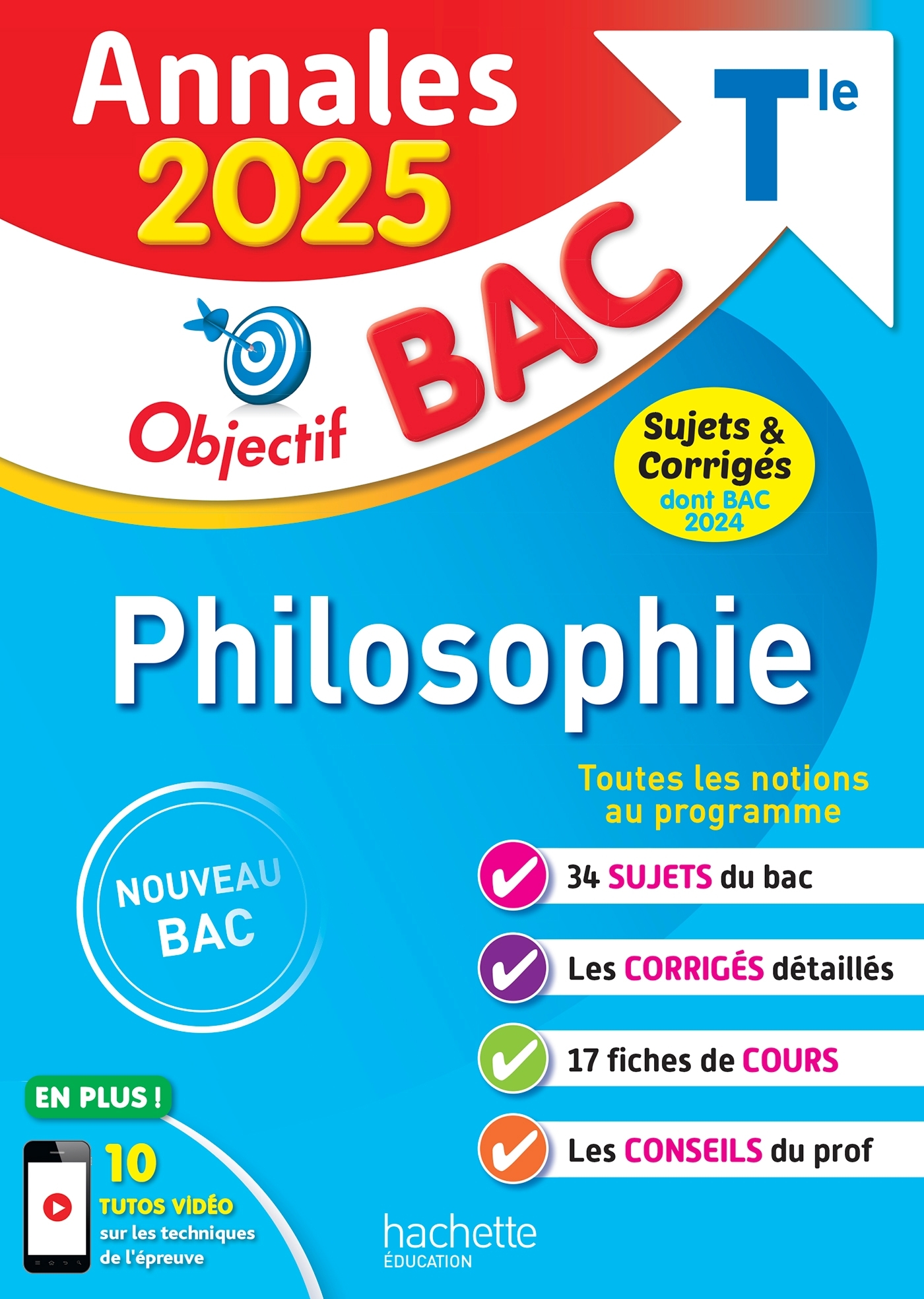 Annales Objectif BAC 2025 - Philosophie Tle - sujets et corrigés