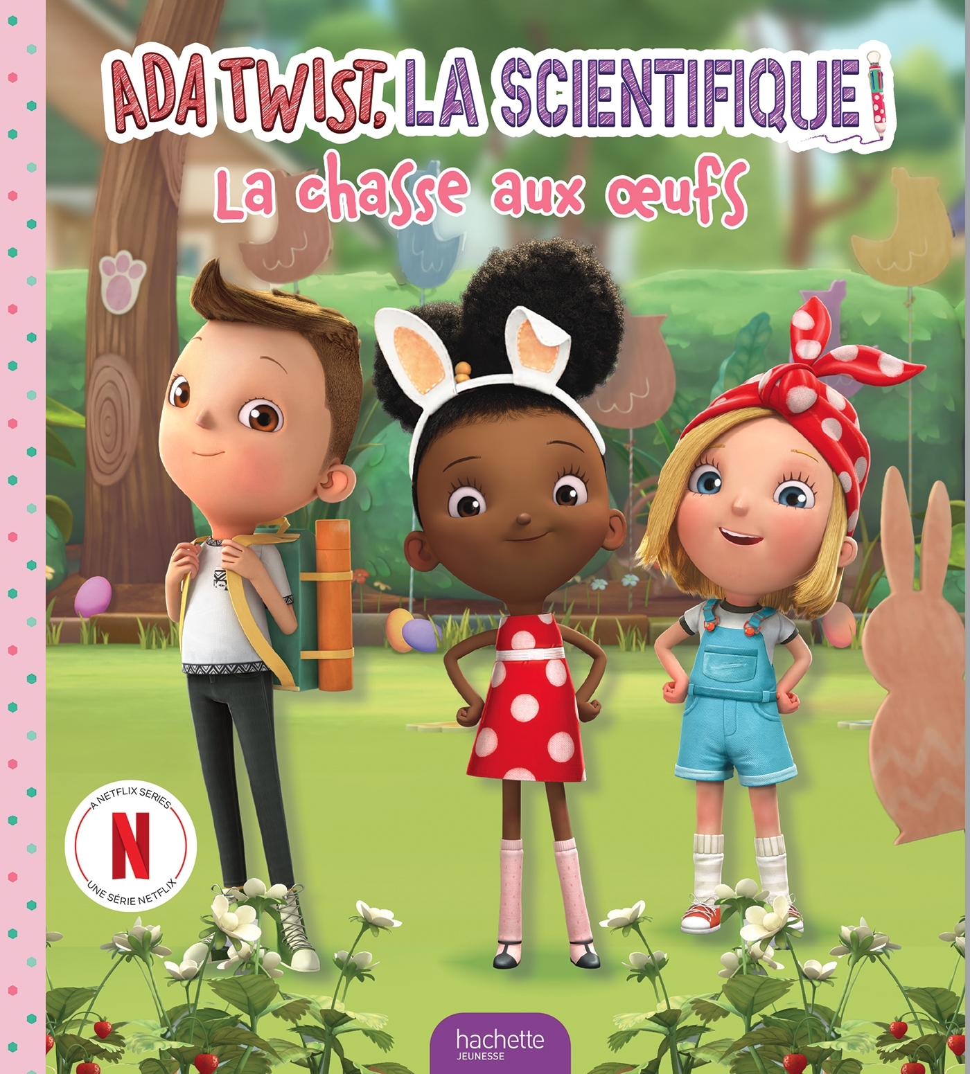 Ada Twist - La chasse aux oeufs