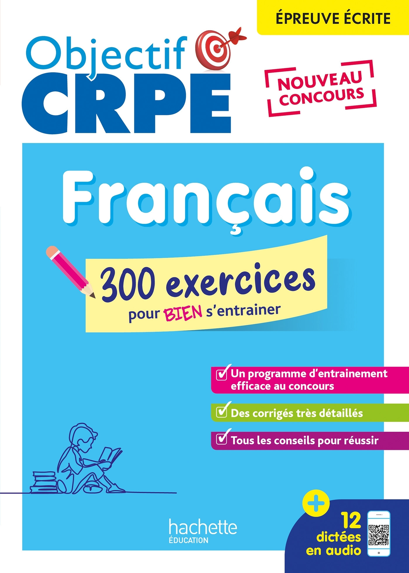 Objectif CRPE 2026 - Français - 300 exercices pour s'entraîner - ép. écrite d'admissibilité M2/L3