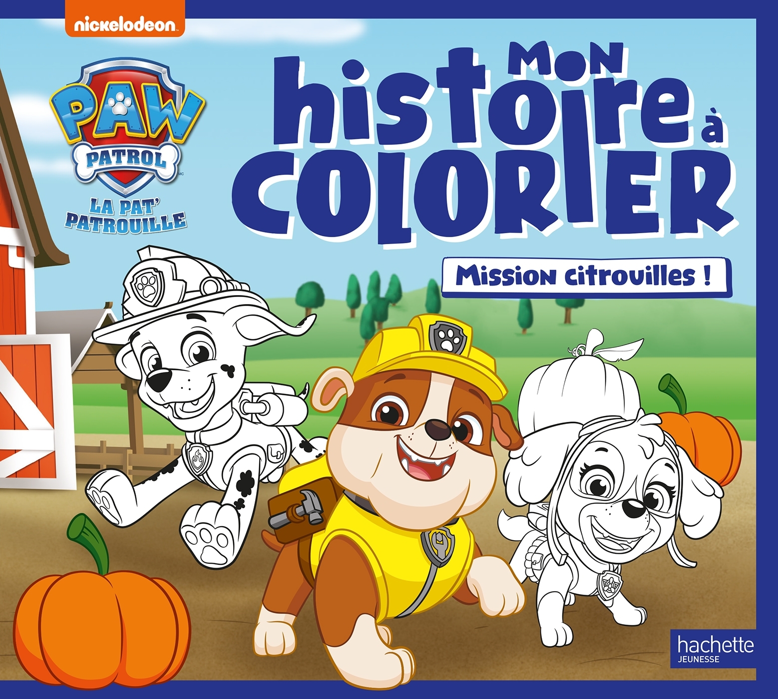La Pat' Patrouille - Mon histoire à colorier - Mission citrouilles !