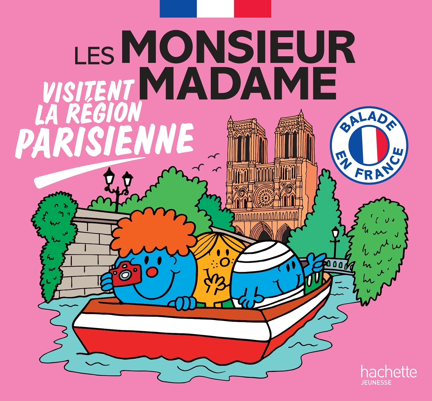 Les Monsieur Madame visitent la région parisienne