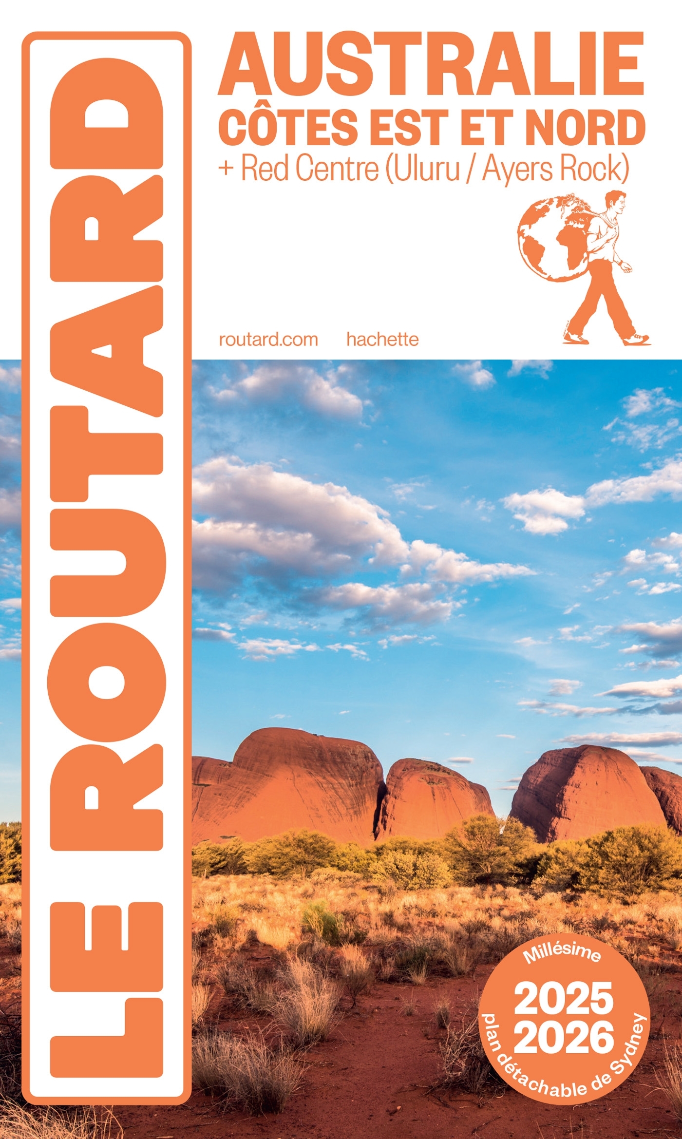 Guide du Routard Australie, Côtes Est et Nord + Red Centre 2025/26