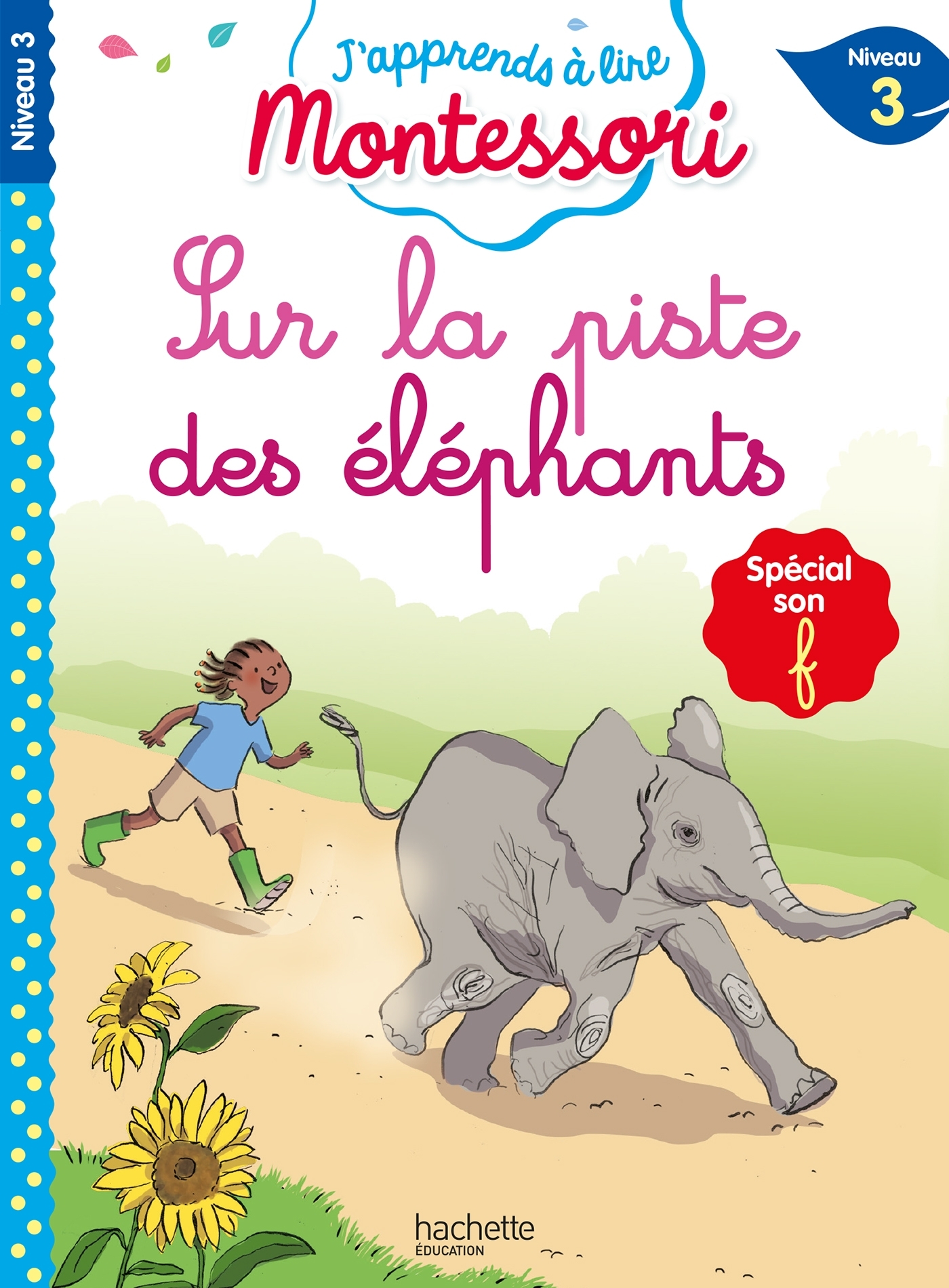Sur la piste des éléphants, niveau 3 - J'apprends à lire Montessori