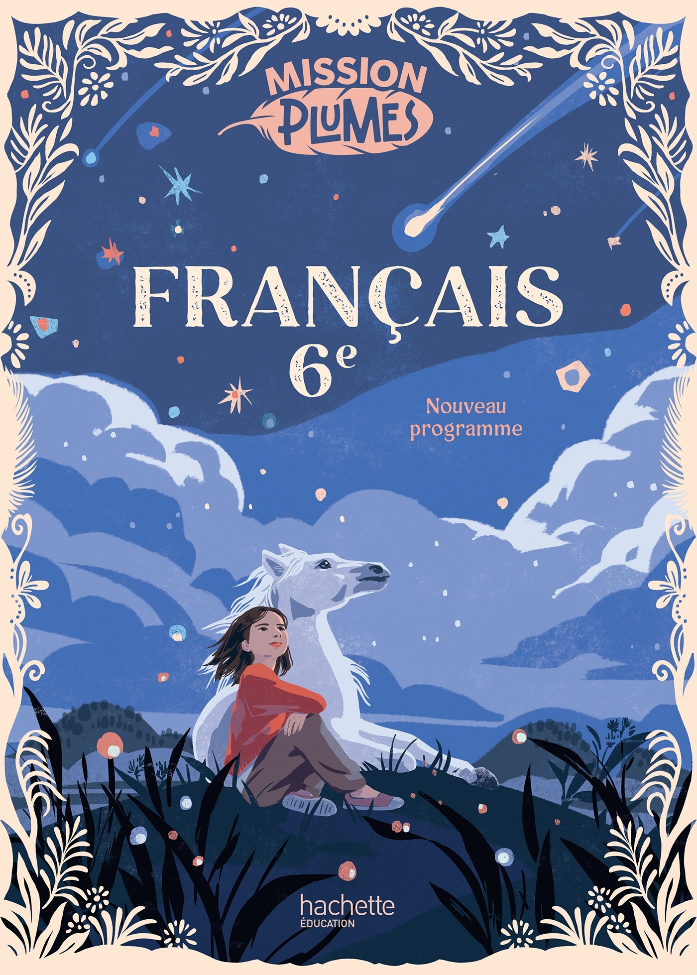Mission Plumes 6e - Livre élève - Ed. 2025