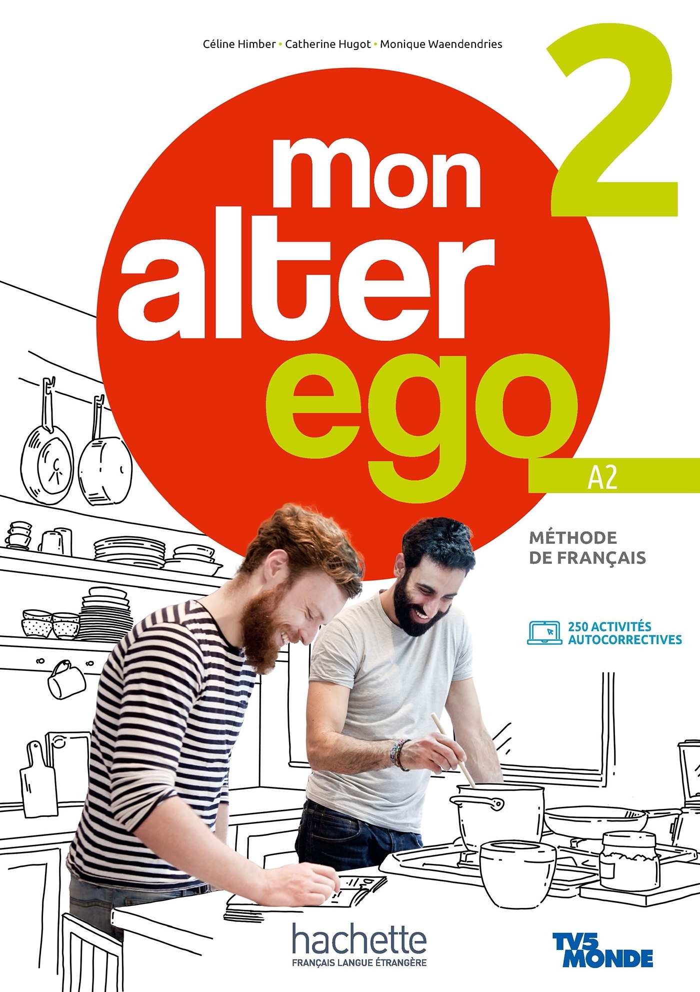 Mon Alter Ego 2 - Livre de l'élève (A2)