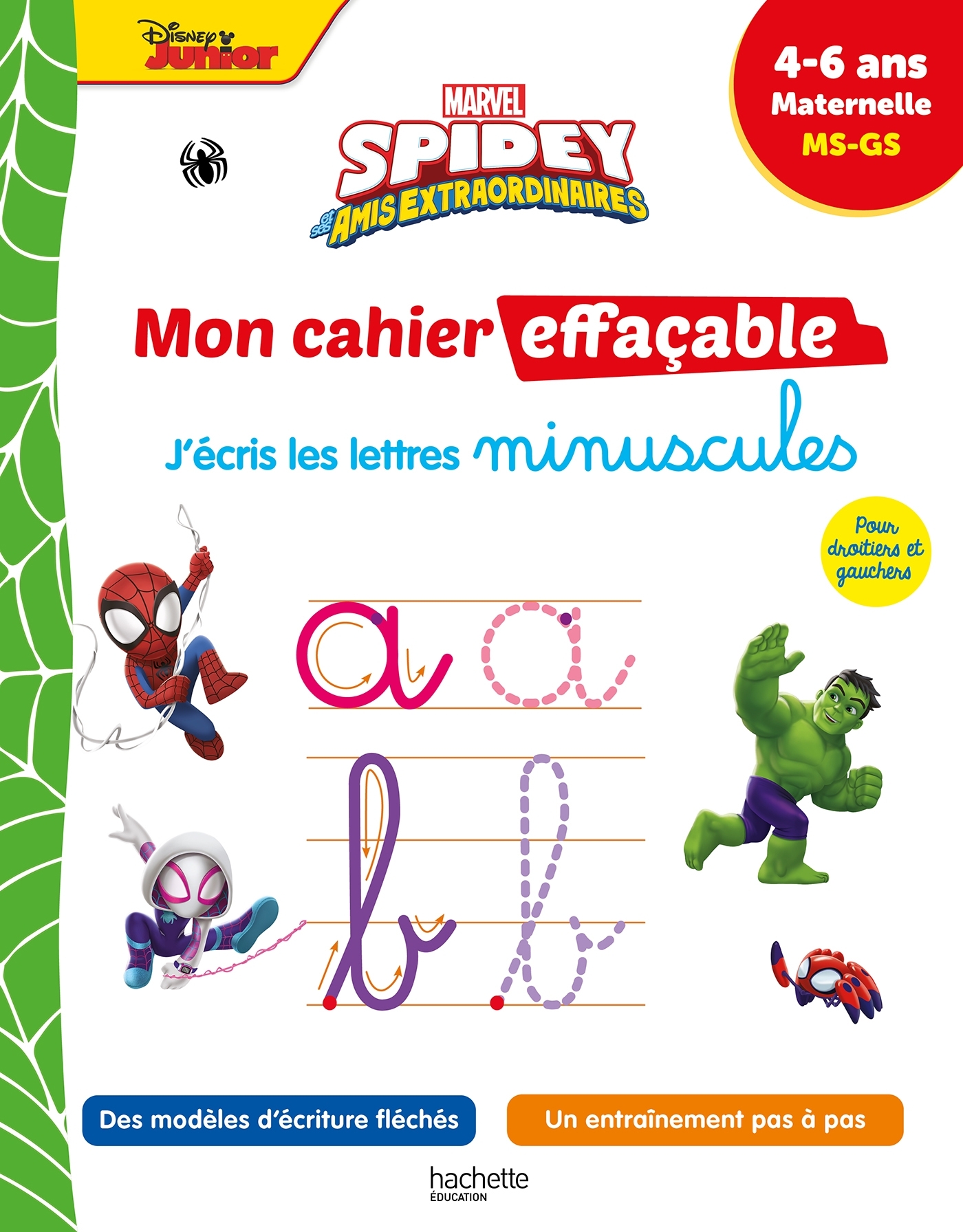 Disney - Spidey et ses amis extraordinaires  - Mon cahier effaçable - J'écris les minuscules