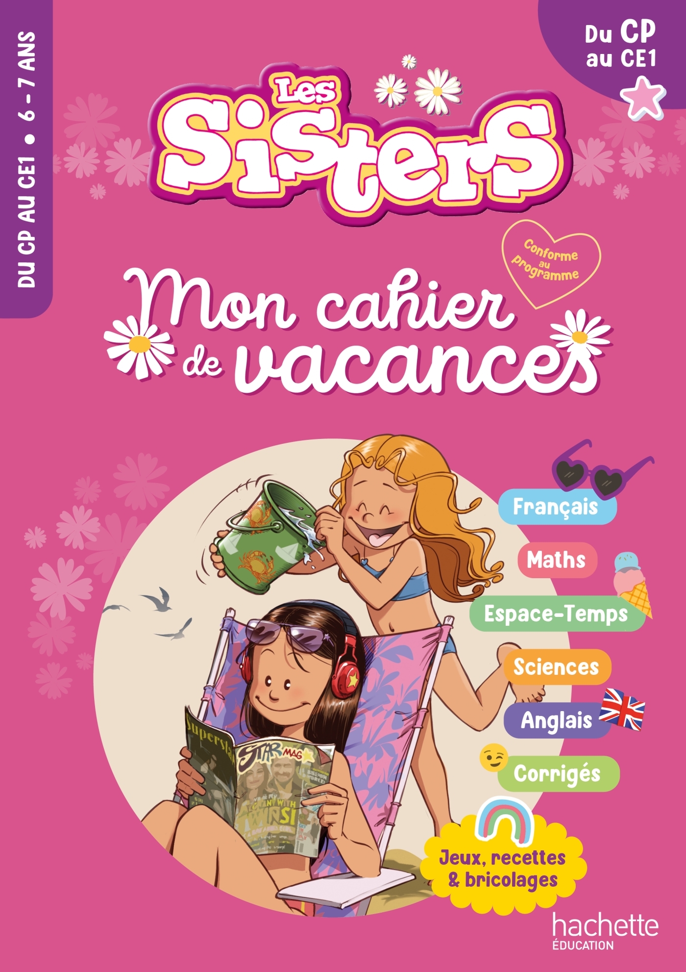 Les Sisters - Mon cahier de vacances 2025 - Du CP au CE1