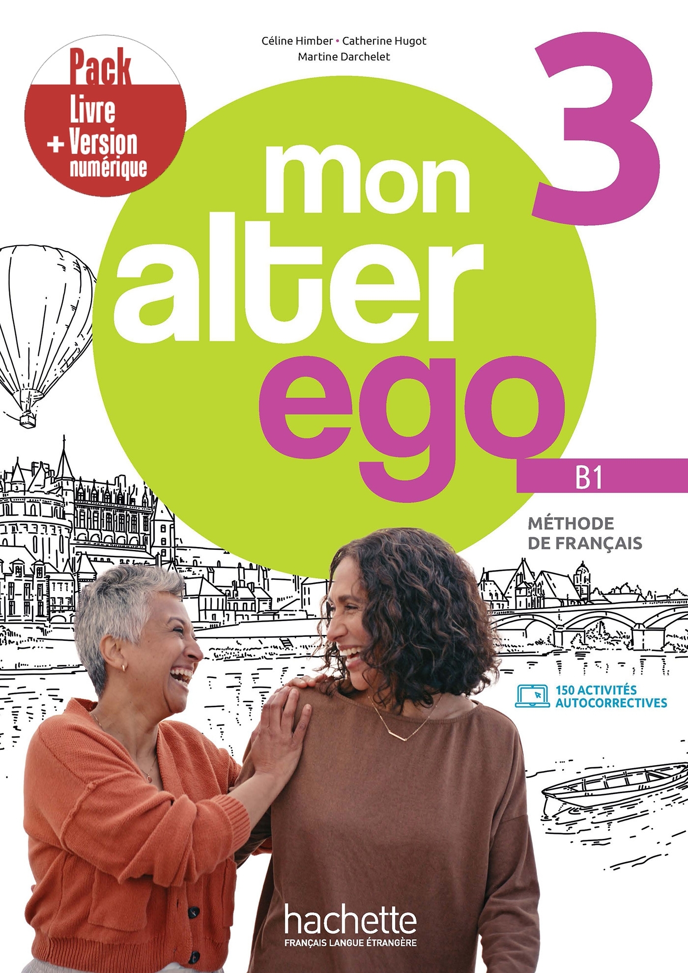 Mon Alter Ego 3 - Pack Livre de l'élève + Version numérique (B1)