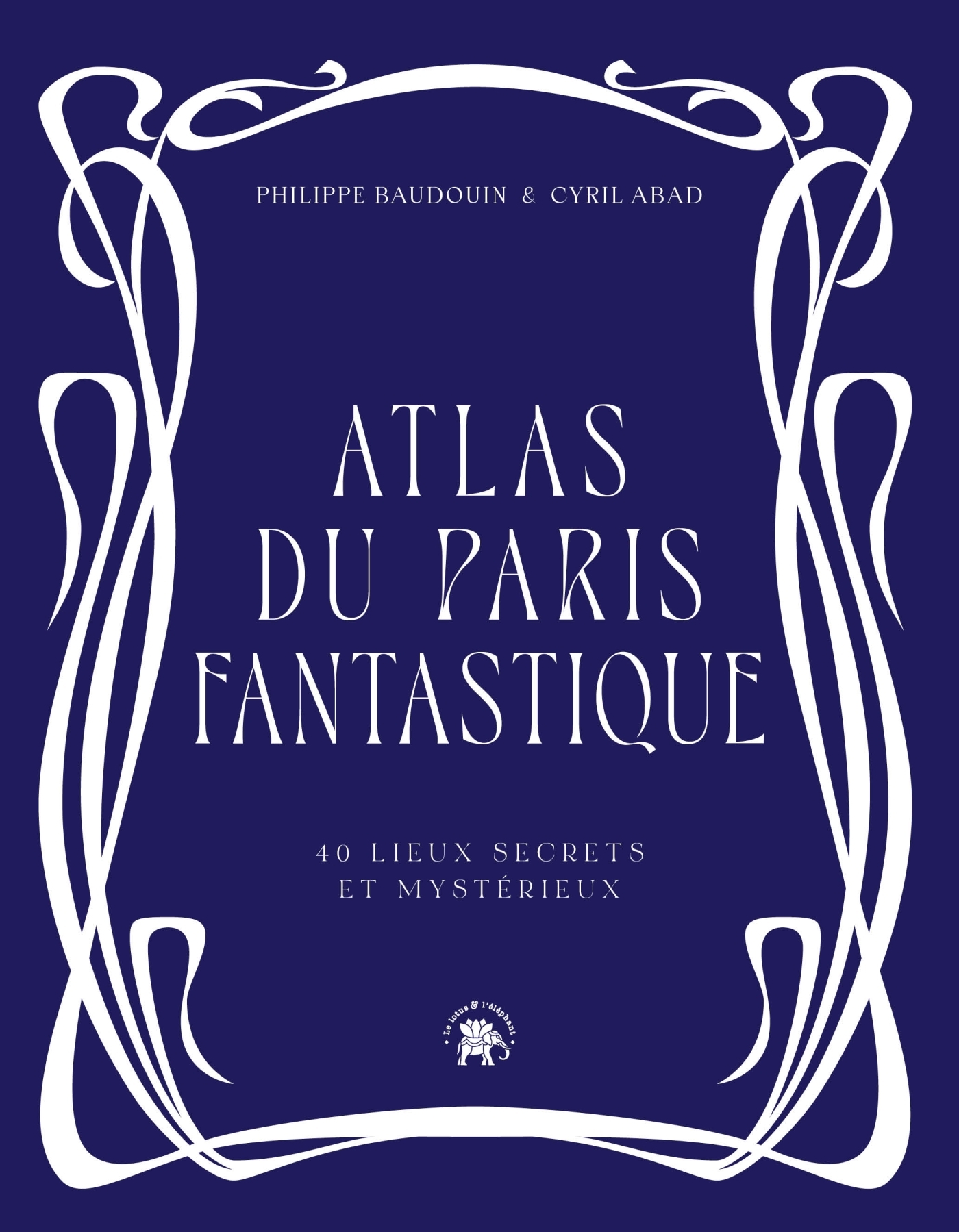 Atlas du Paris fantastique