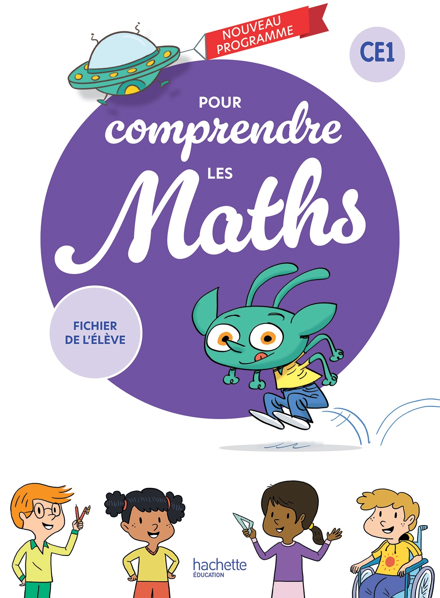 Pour comprendre les maths CE1 - Fichier élève - Ed. 2025