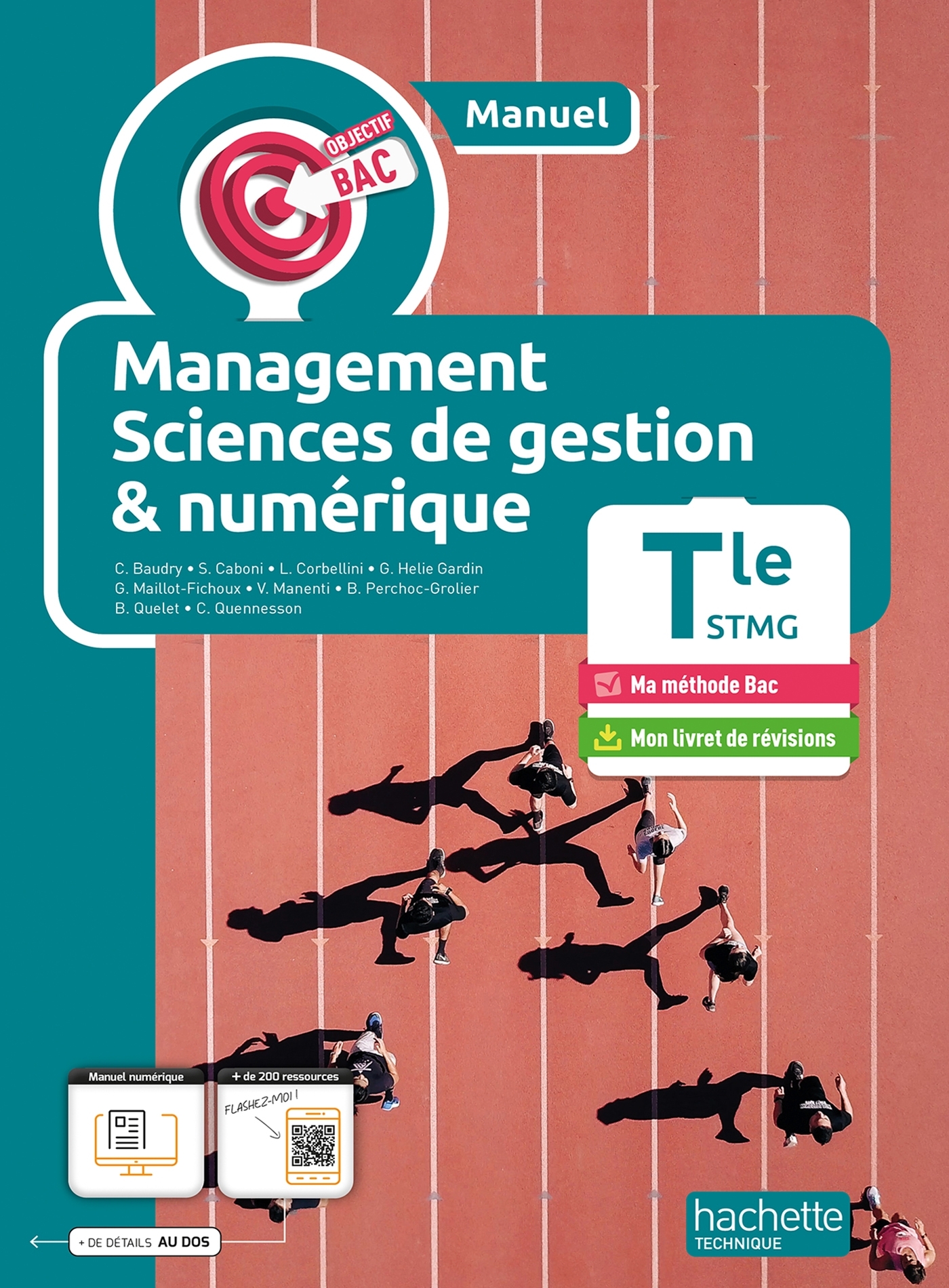 Objectif Bac Management, Sciences de gestion et Numérique Terminale STMG (manuel) -  Ed. 2024