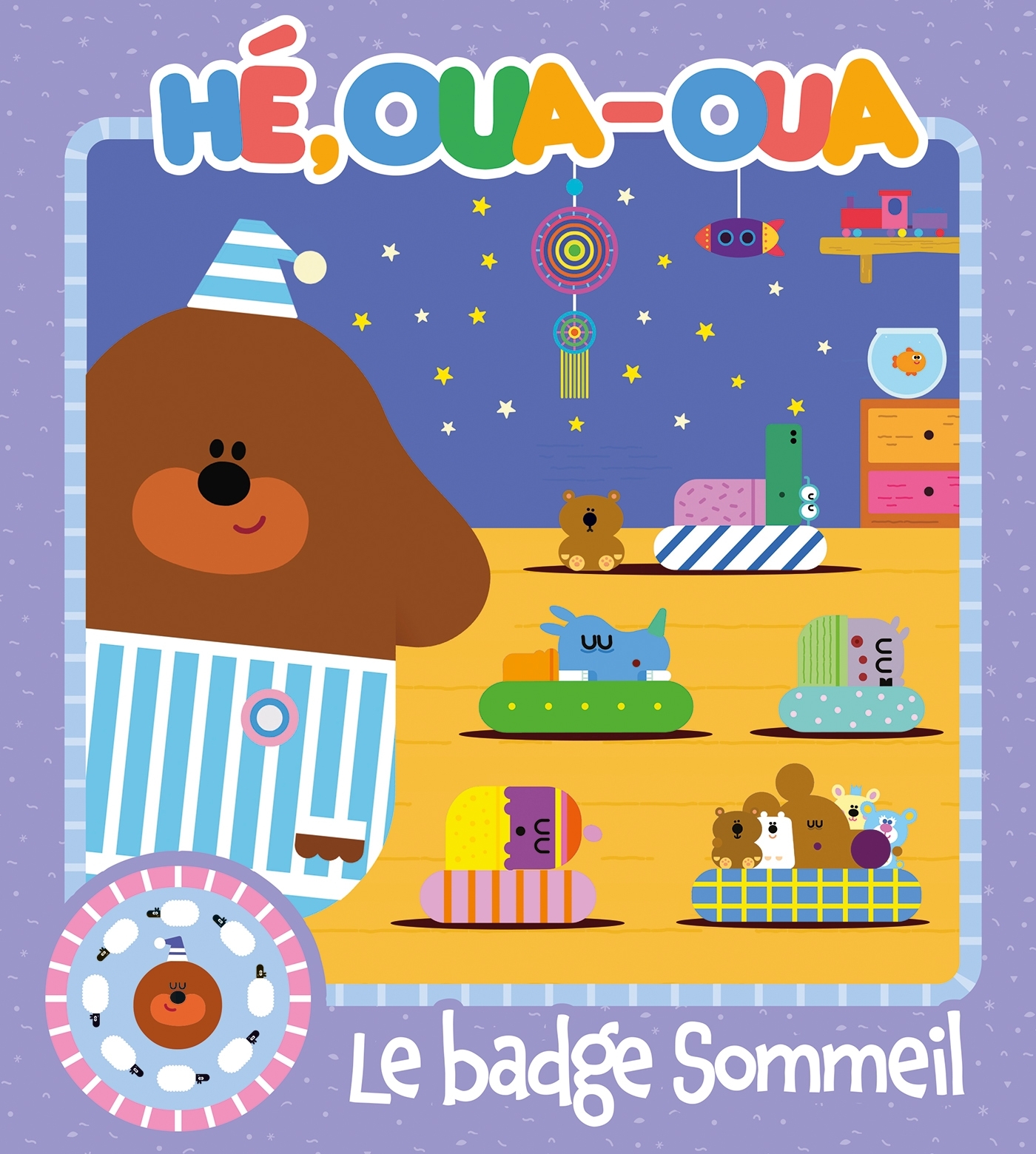 Hé Oua-Oua  - Le badge Sommeil
