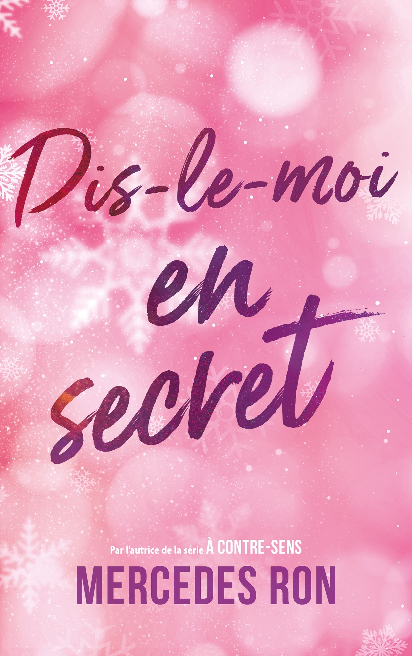 Dis-le-moi - tome 2 - En secret