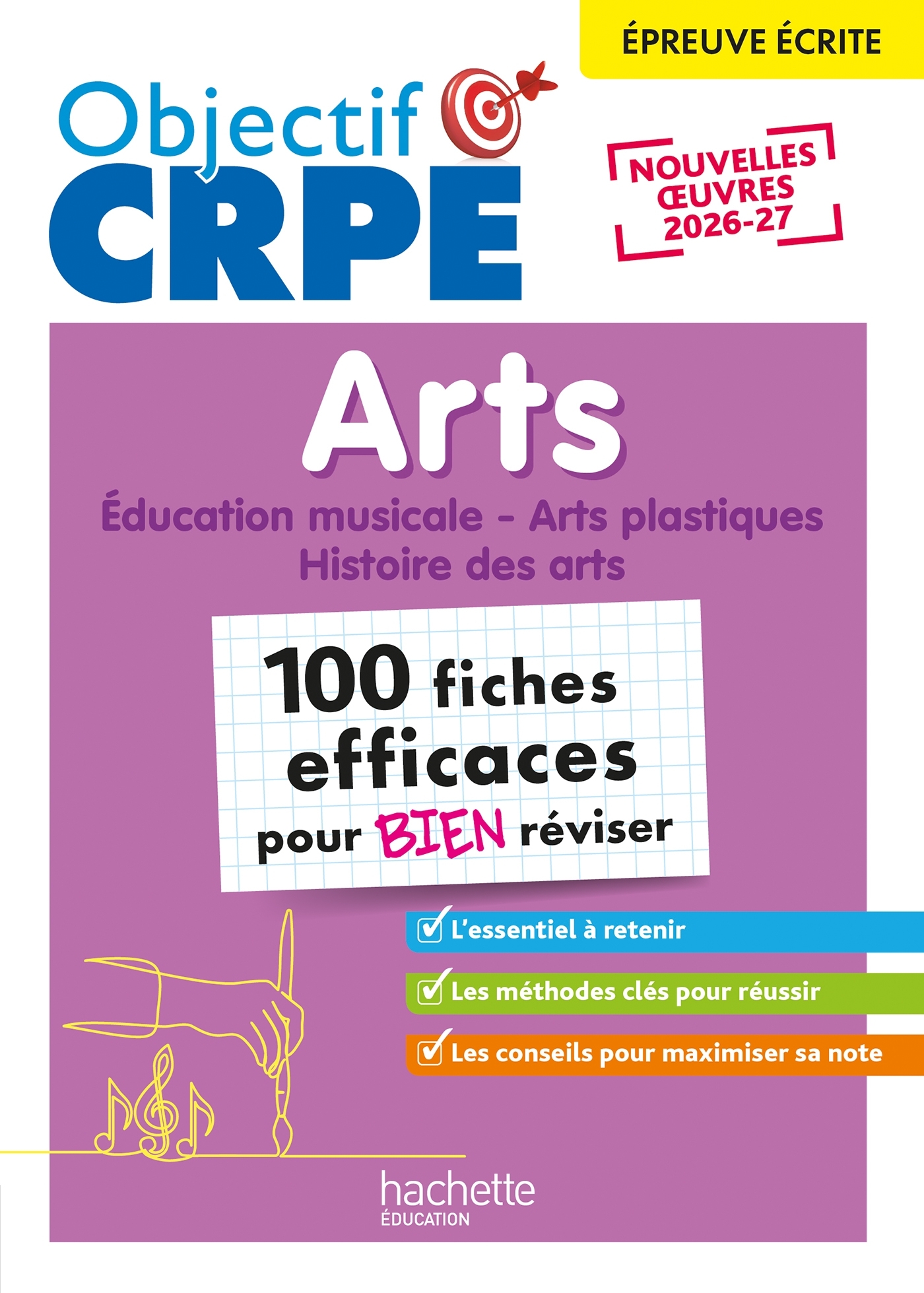 Objectif CRPE 2026 - Arts - 100 fiches pour bien réviser - épreuve écrite