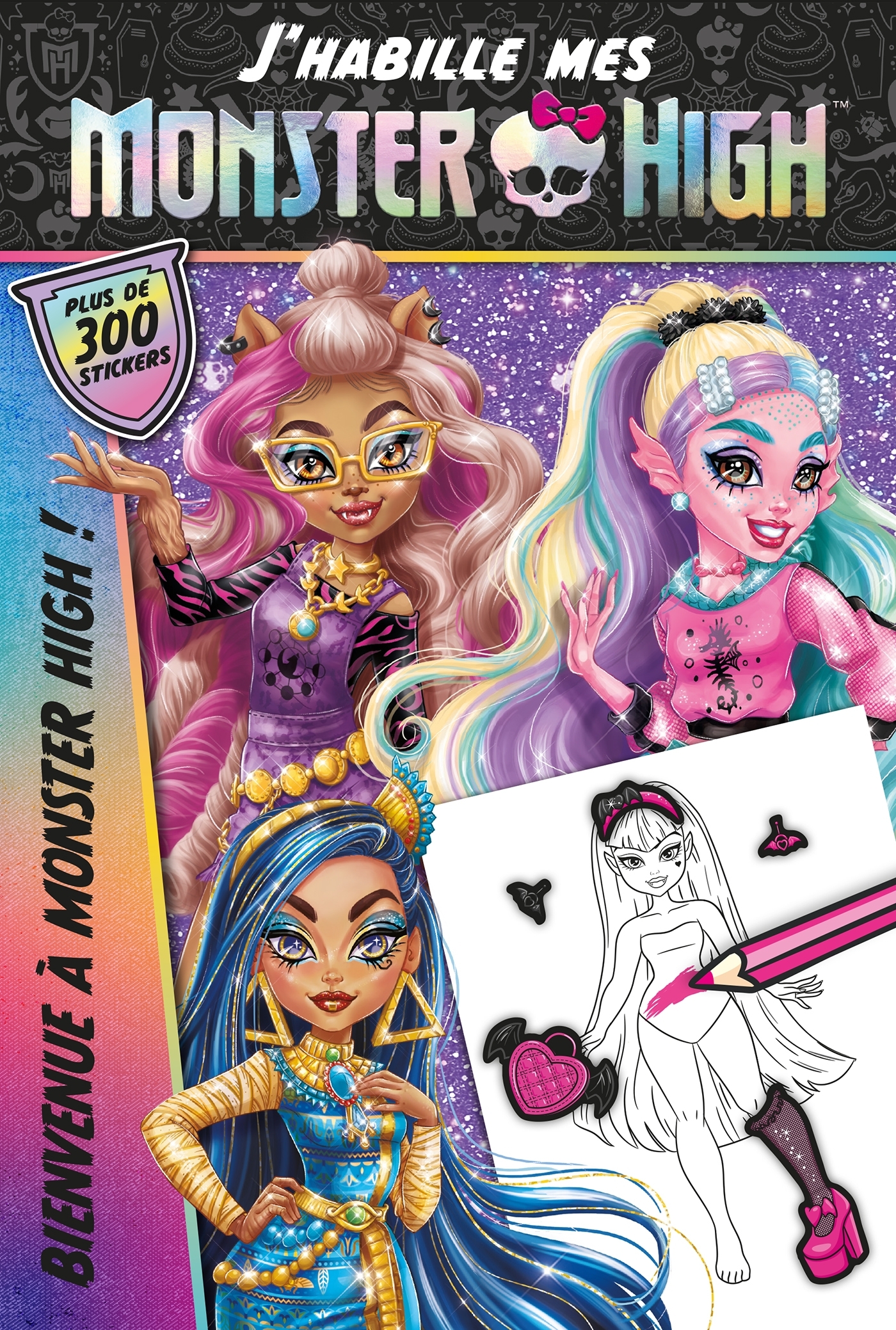Monster High - J'habille - Bienvenue à Monster High
