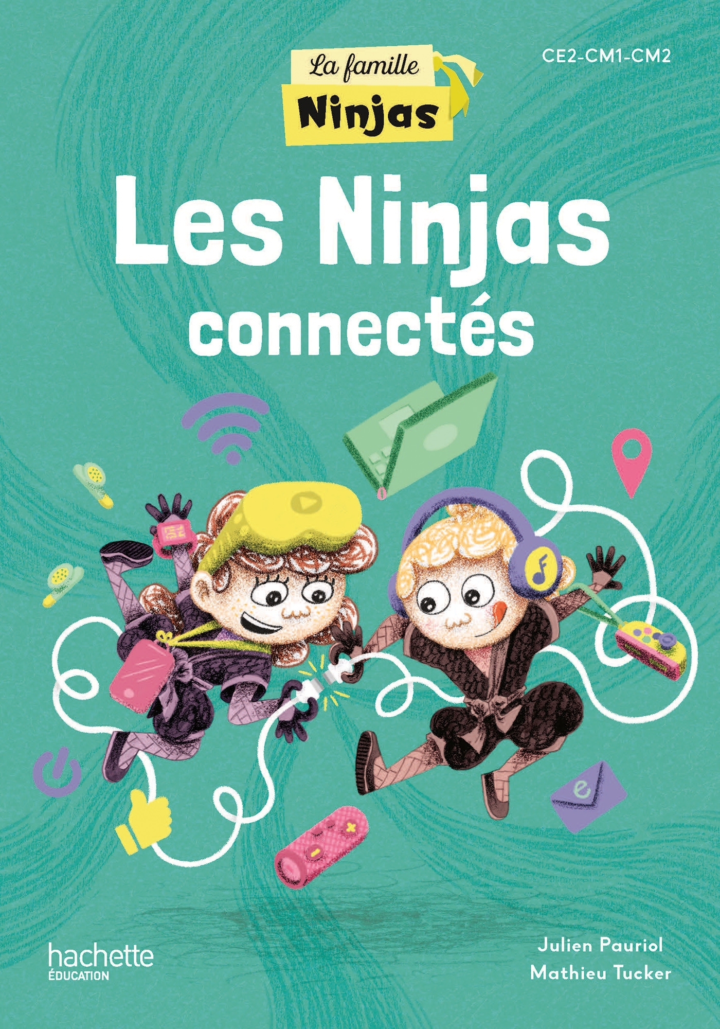 La Famille Ninjas - Les Ninjas connectés - Album élève - Ed. 2025