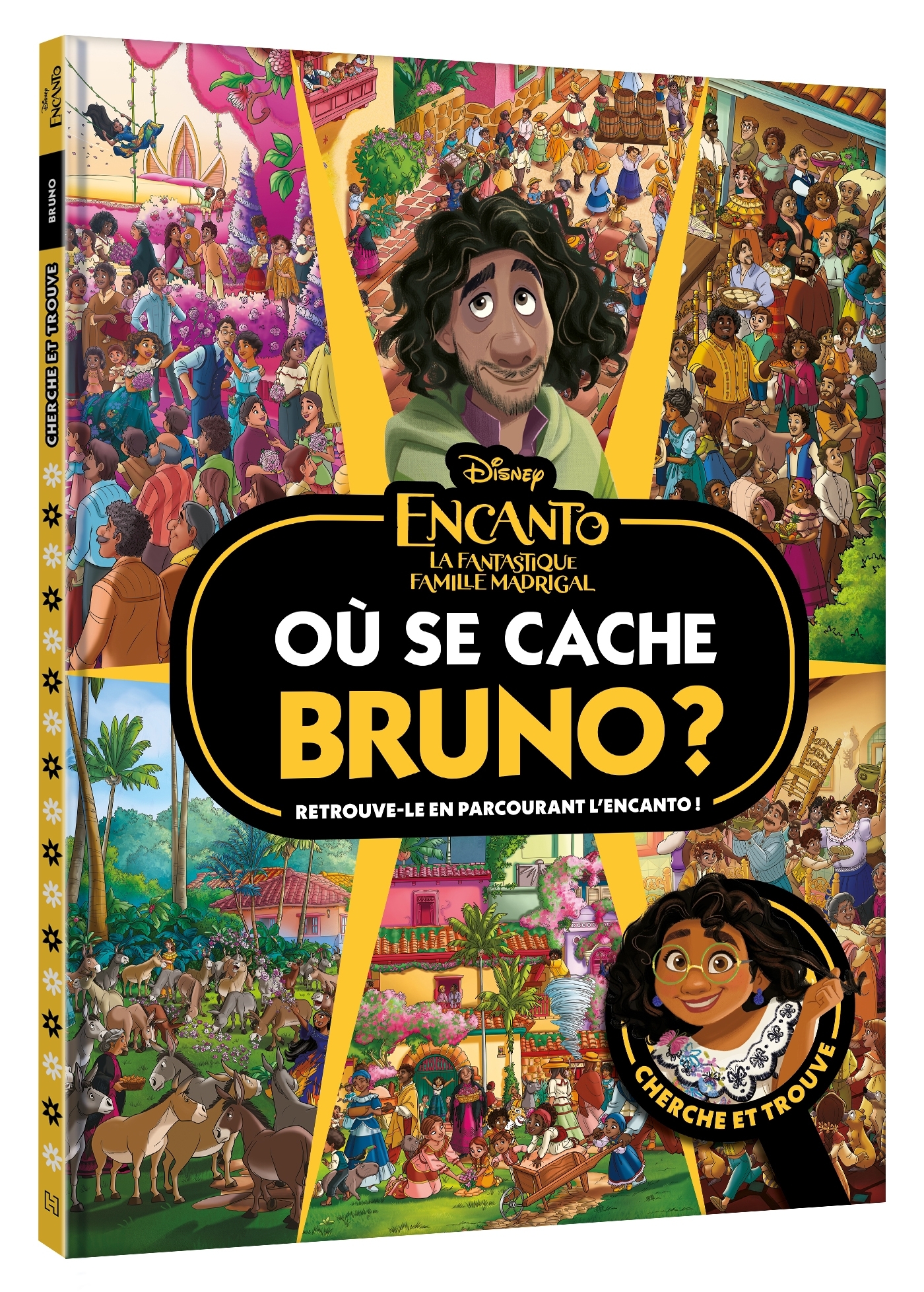 ENCANTO, LA FANTASTIQUE FAMILLE MADRIGAL - Où se cache Bruno ? - Cherche et trouve - Disney