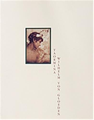 Wilhelm Von Gloden Taormina /anglais