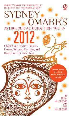 2012 ASTROLOGICAL GUIDE