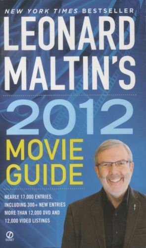 LEONARD MALTIN'S 2012 MOVIE GUIDE