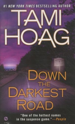 Down the Darkest Road