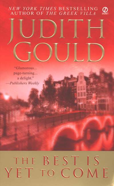 THE BEST IS YET TO COME