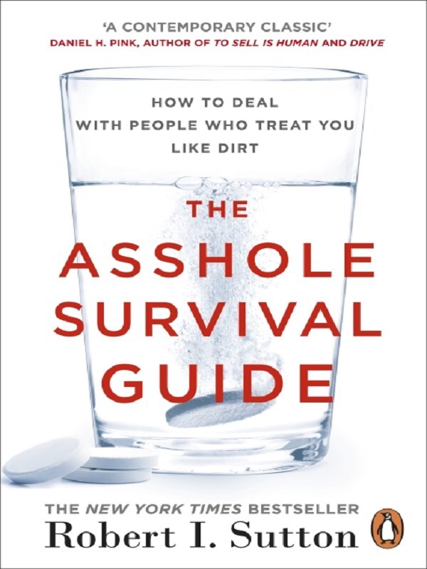 The Asshole Survival Guide