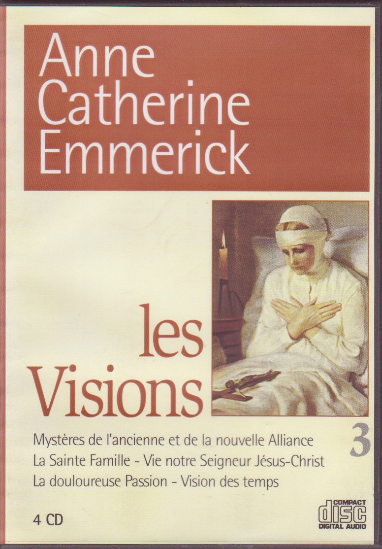 CD Les visions n°3 d'Anne Catherine Emmerick - Les Visions des Temps
