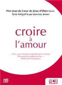 Croire à l'amour - Audiolivre