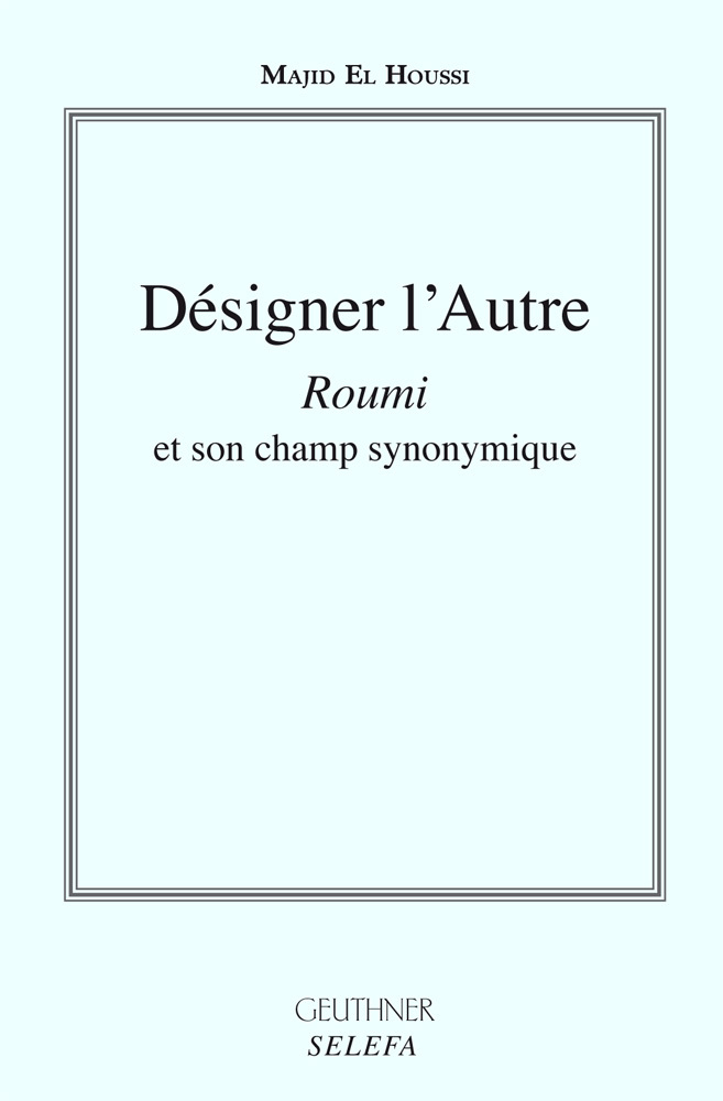 Désigner l'Autre 'Roumi' et son champ synonymique