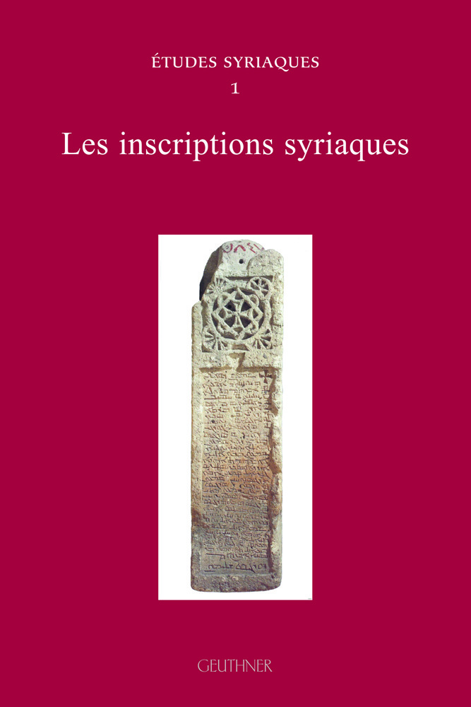 Études syriaques 1 : Les inscriptions syriaques