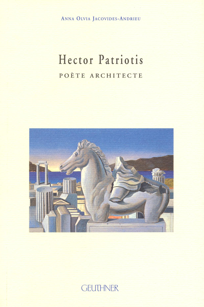Hector Patriotis : poète architecte