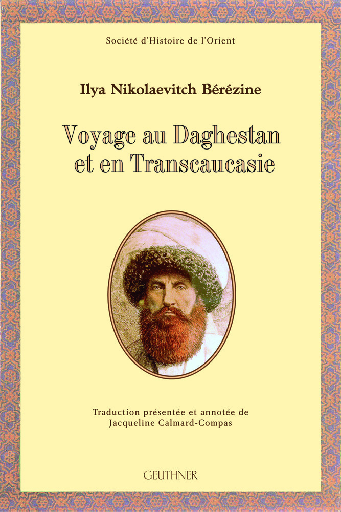 Voyage au Daghestan et en Transcaucasie